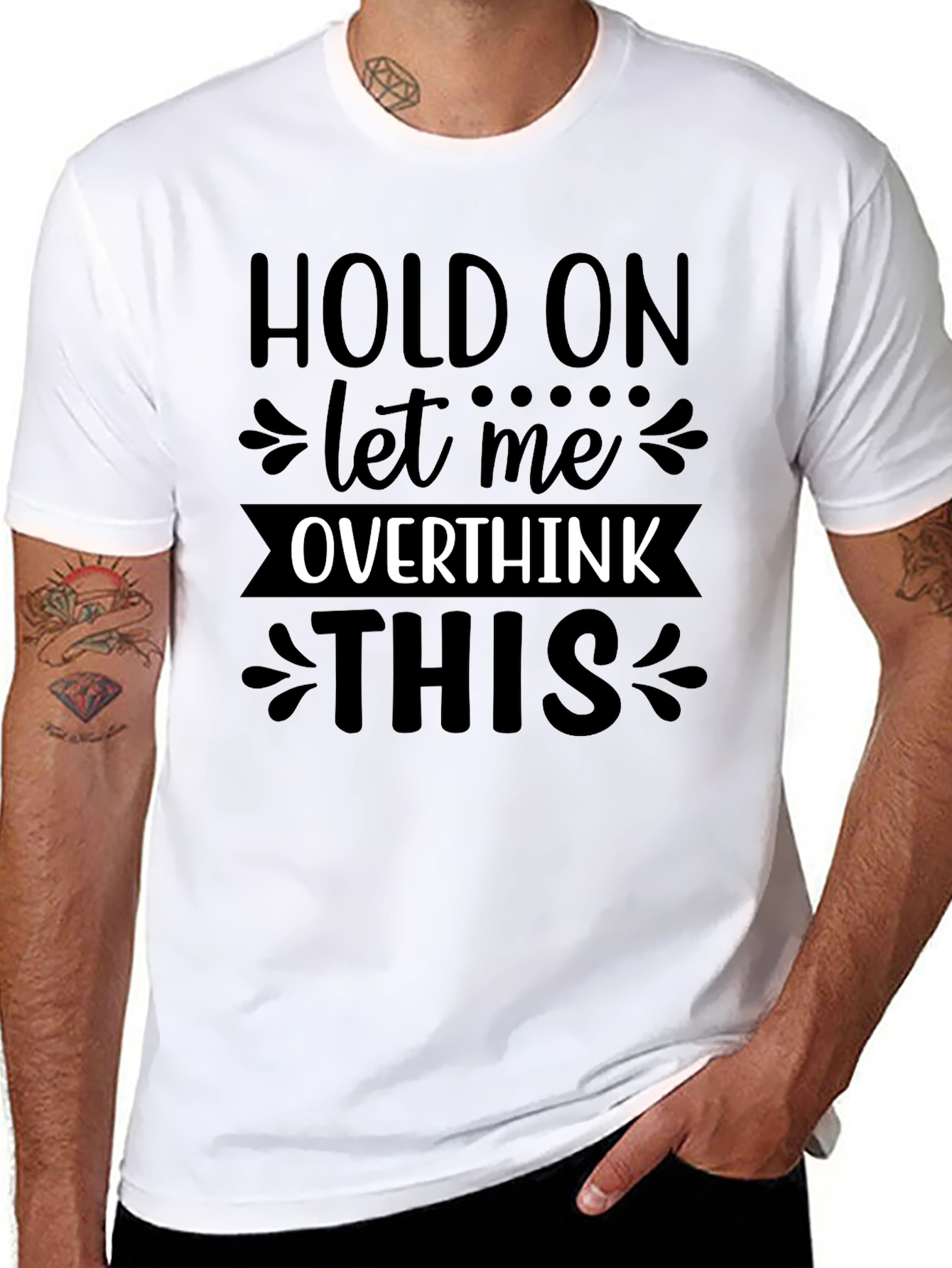 Black Hold On Let Me Overthink This T-Shirt view 8