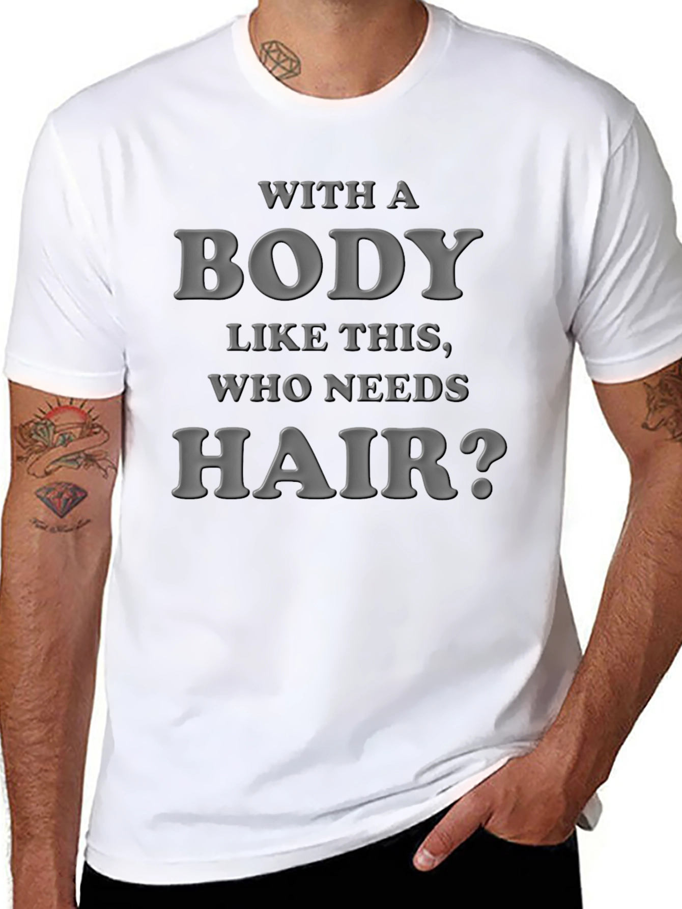 Black Funny Bald Guy T-Shirt: "With a Body Like This, Who Needs Hair?" view 8