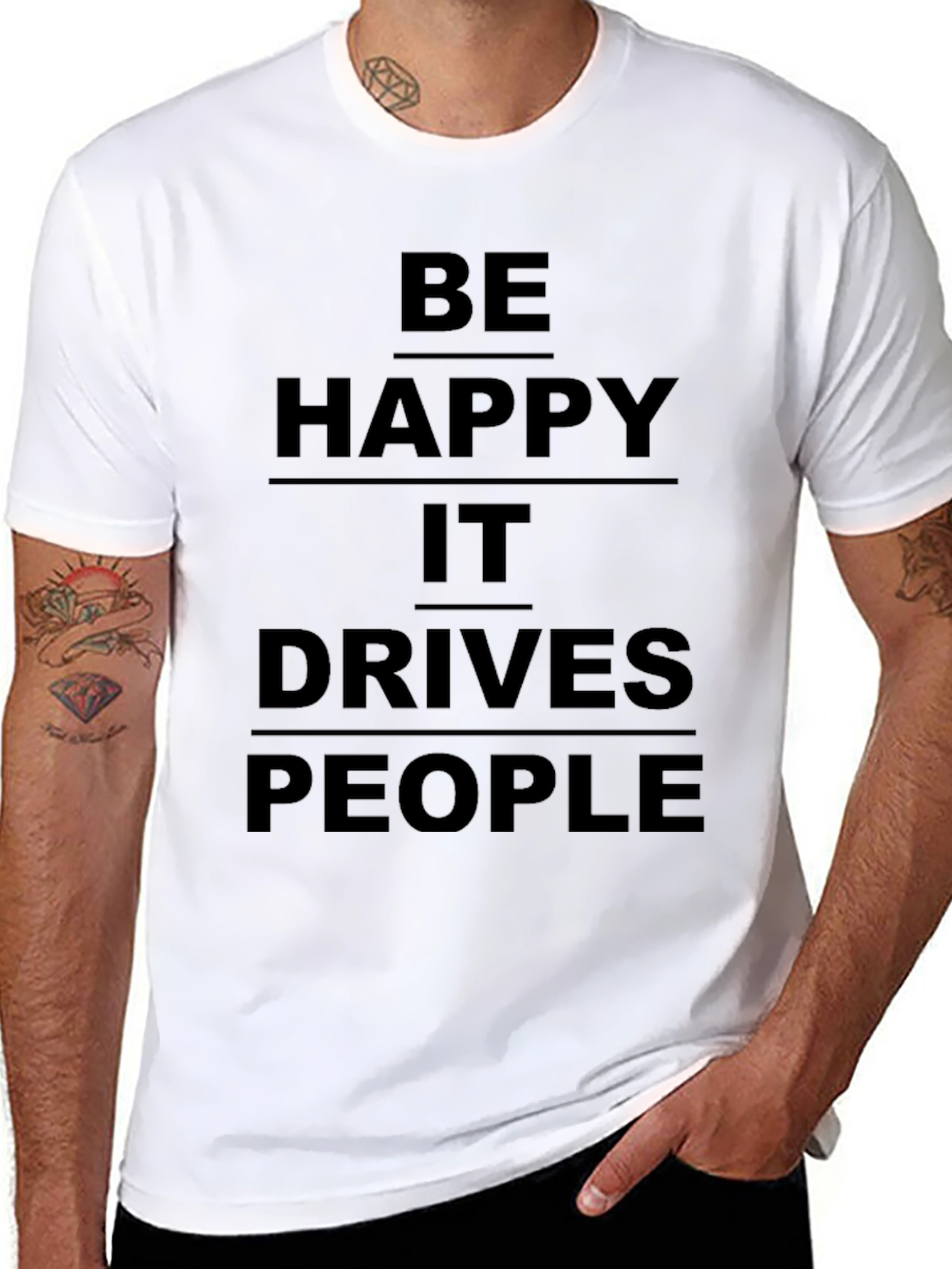 Black Be Happy It Drives People Crazy Black T-Shirt view 8