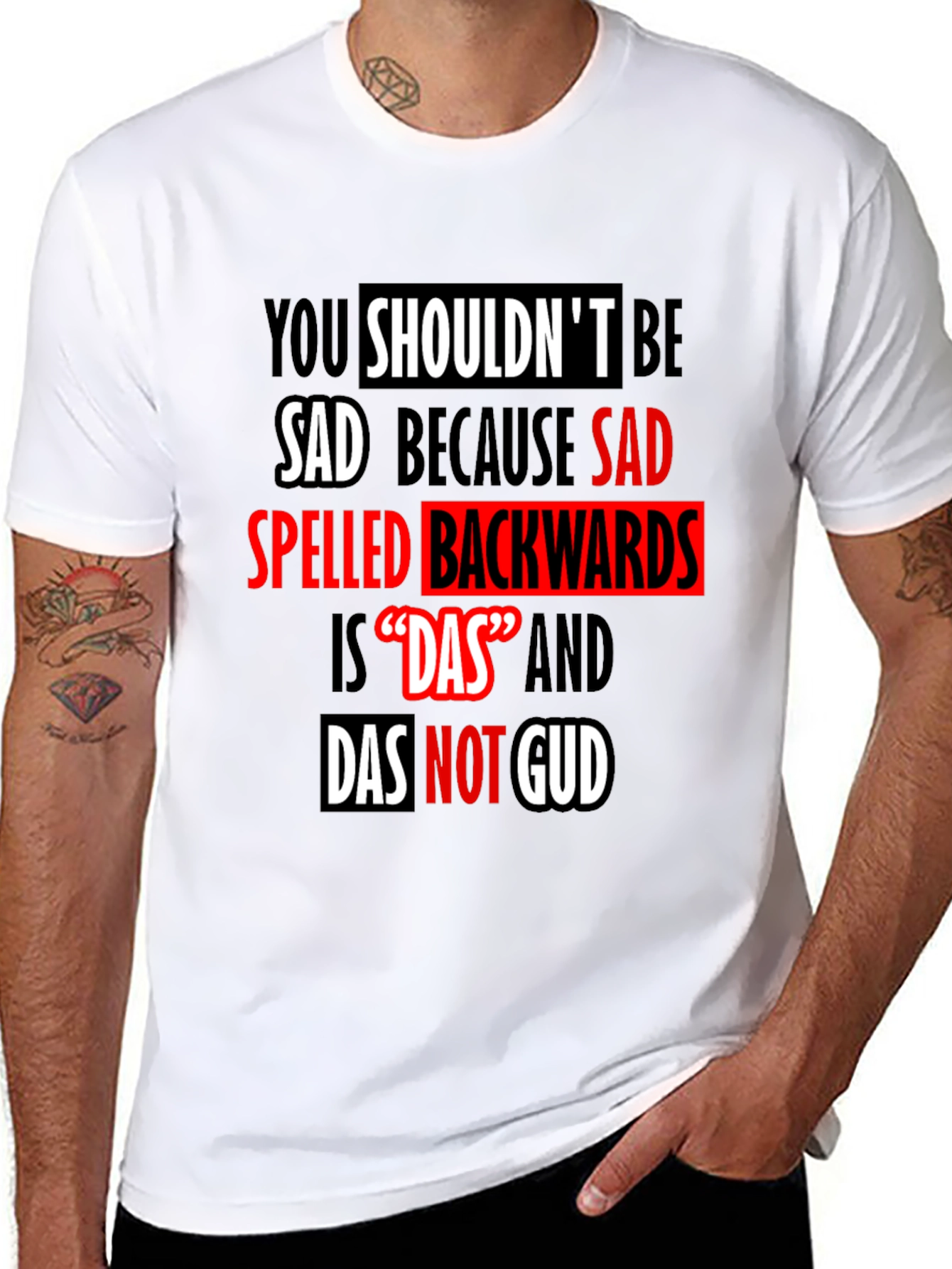 Funny 'Das Not Gud' Backwards Sad T-Shirt - 8