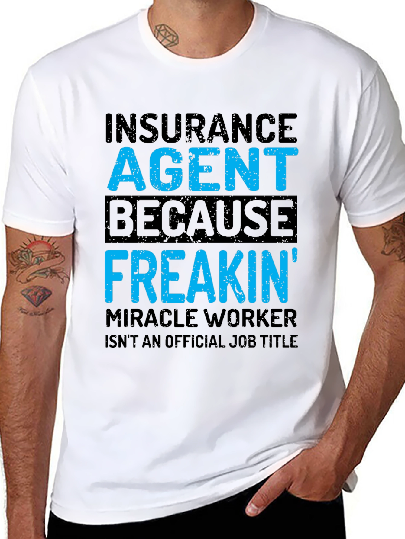 Black Insurance Agent T-Shirt - Funny Freakin' Miracle Worker Tee view 8