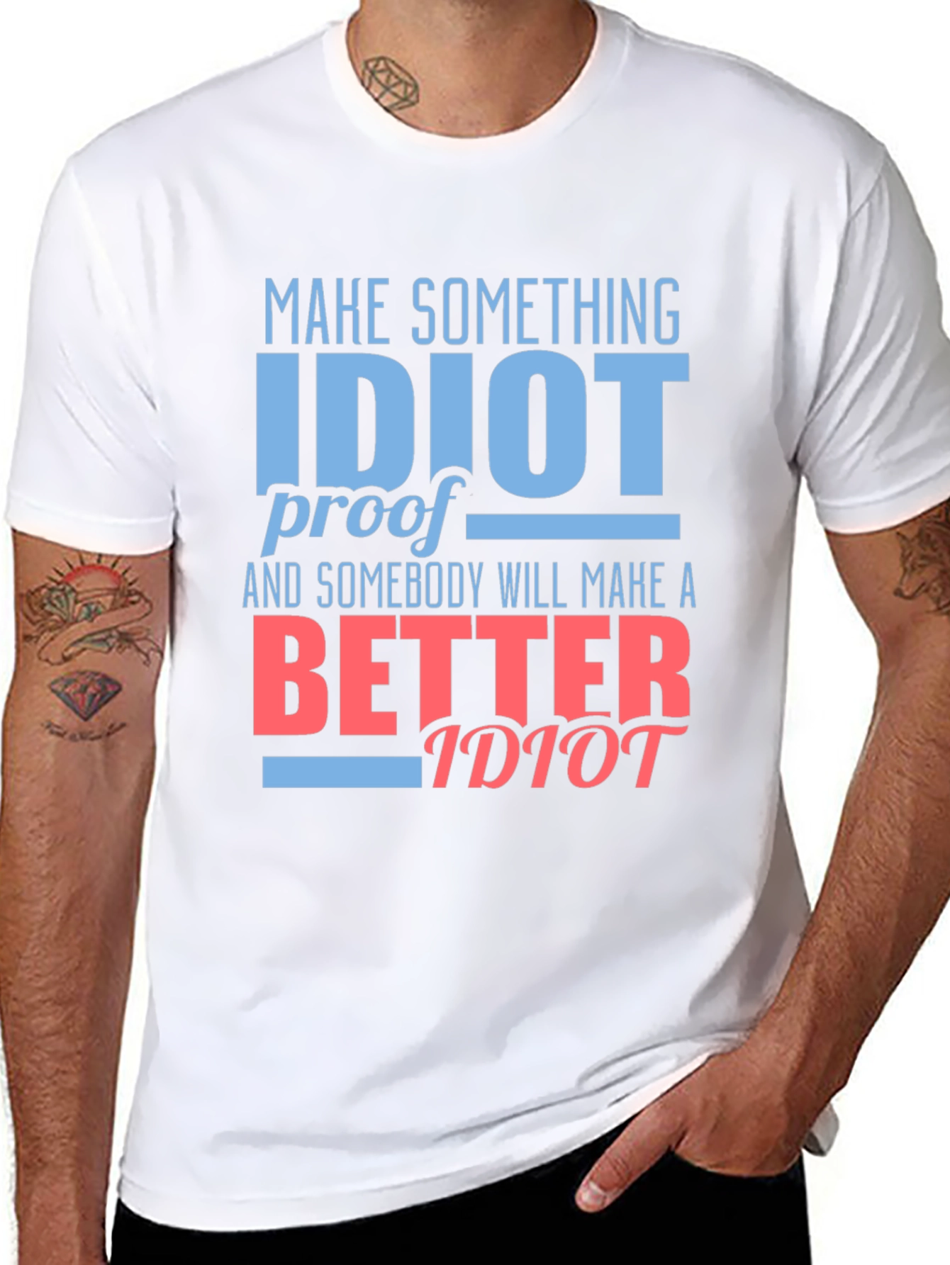 Black Funny "Idiot Proof" Graphic Tee - Sarcastic Humor T-Shirt view 8