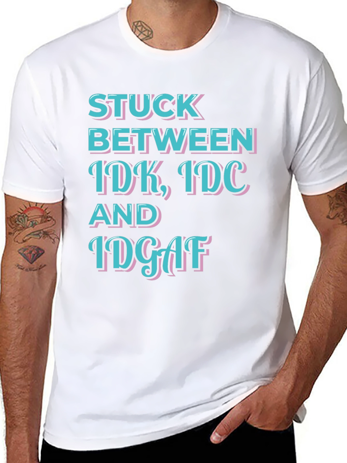 Black Stuck Between IDK IDC IDGAF Graphic Tee view 8