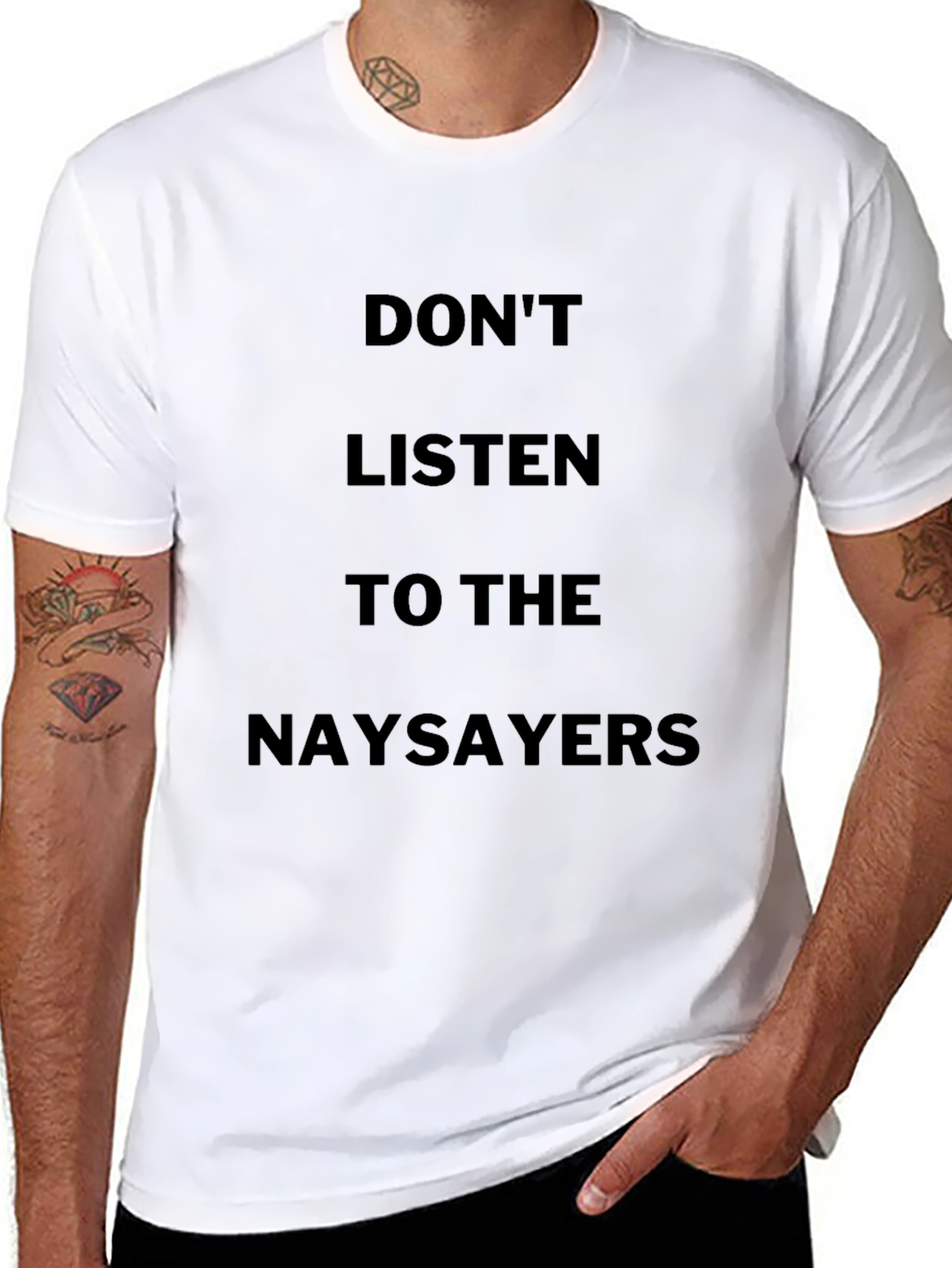 Black Don't Listen to the Naysayers Black T-Shirt view 8