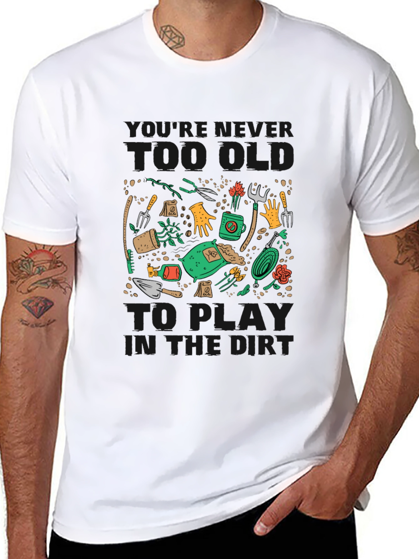 Black Gardening T-Shirt: Never Too Old To Play in the Dirt view 8