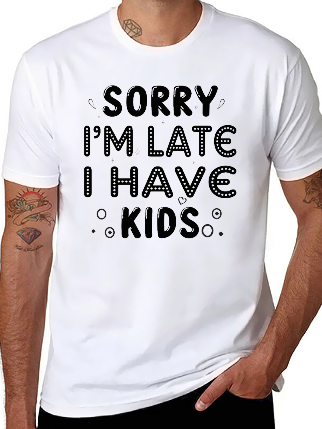 Black Sorry I'm Late I Have Kids Black T-Shirt view 8