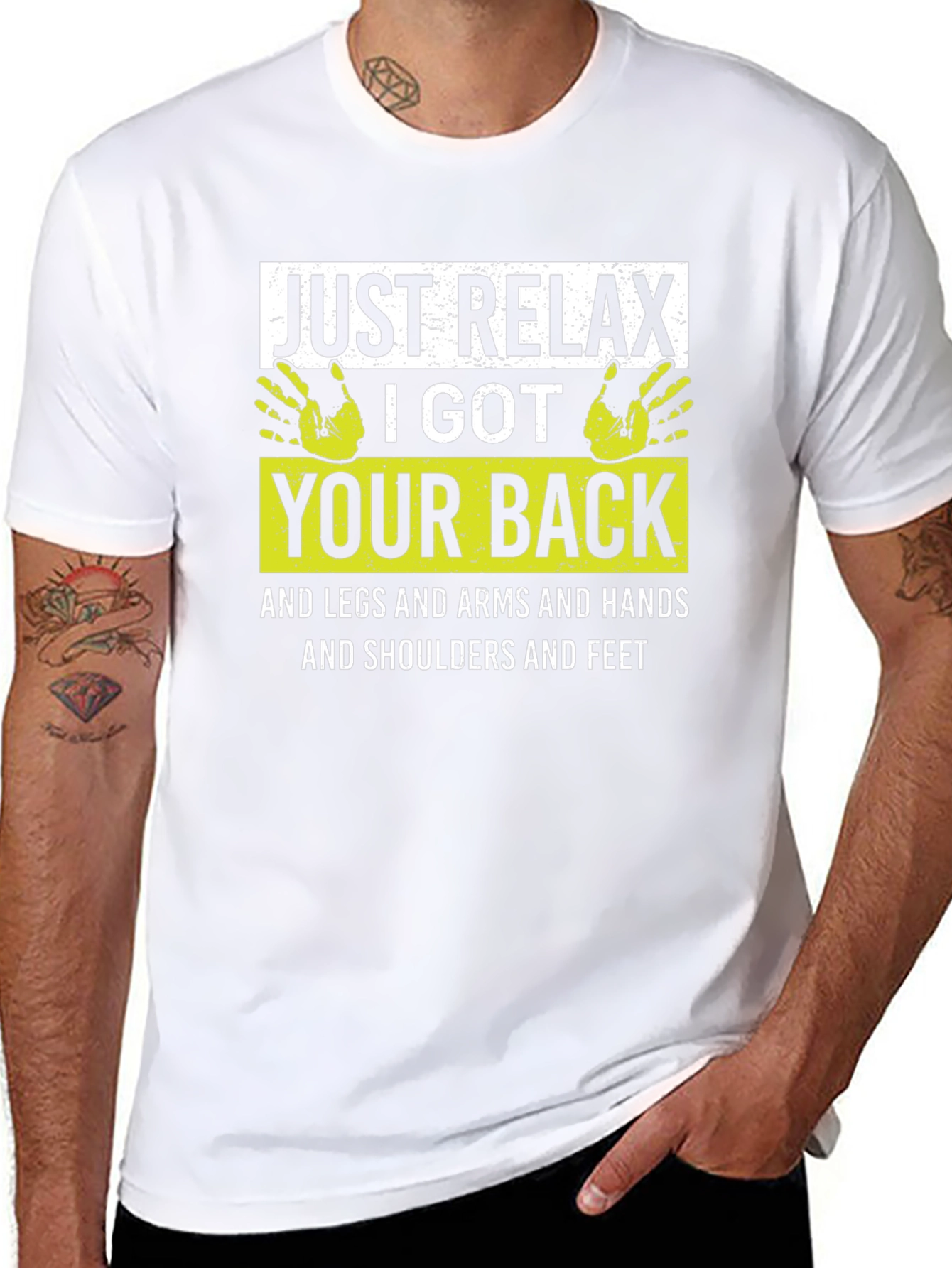 Black Just Relax I Got Your Back Funny T-Shirt view 8