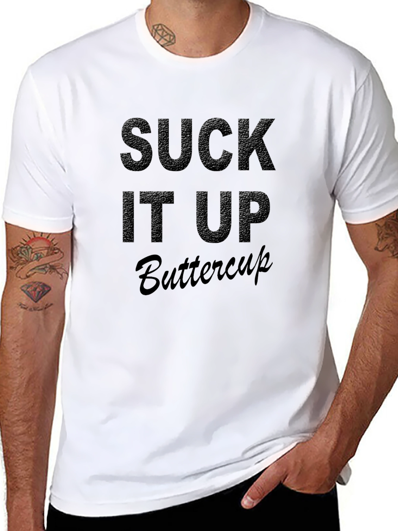 Suck It Up Buttercup Black T-Shirt - 8