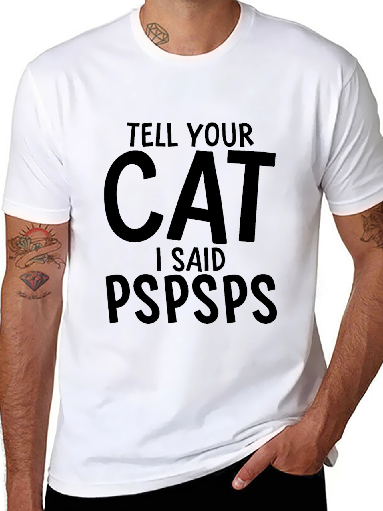 Black Tell Your Cat I Said Pspsps T-Shirt view 8
