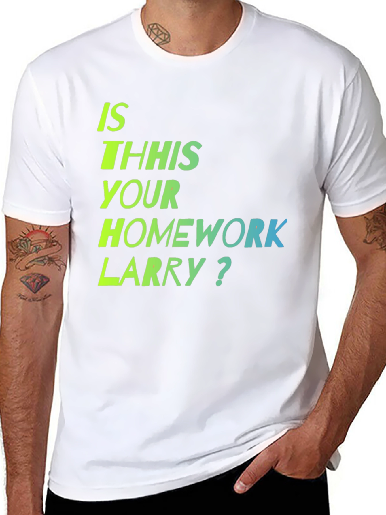 Black Is This Your Homework Larry? T-Shirt view 8