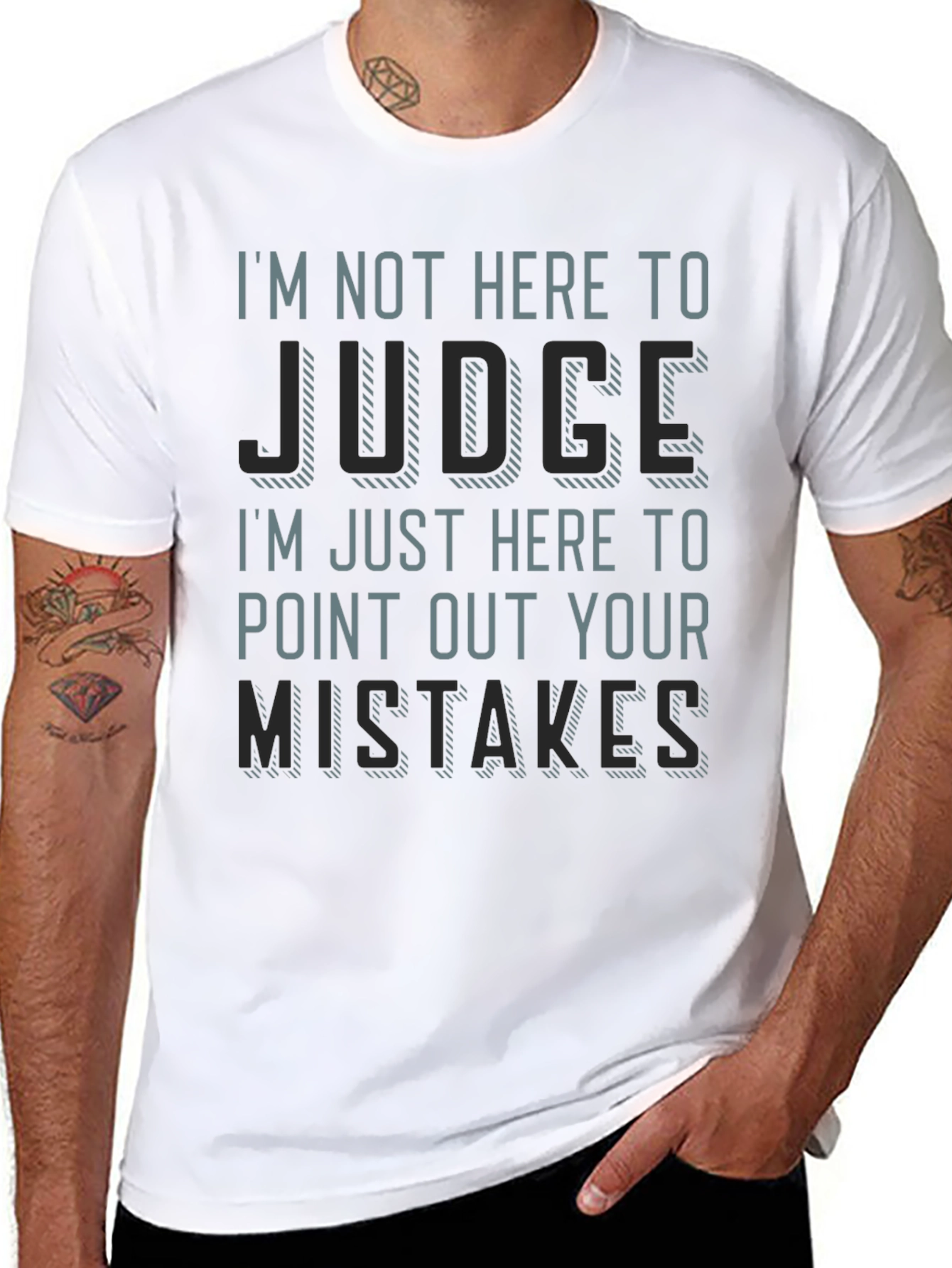Black I'm Not Here to Judge Funny T-Shirt view 8