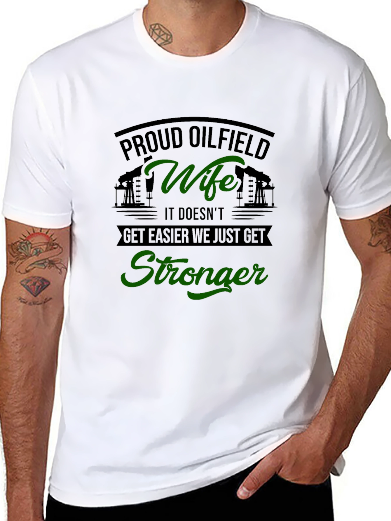 Proud Oilfield Wife T-Shirt - Get Stronger Tee - 8