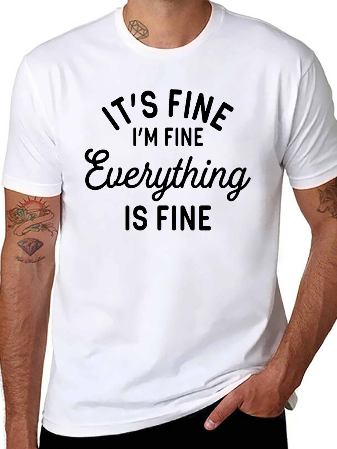 Black It's Fine I'm Fine Everything is Fine T-Shirt view 8