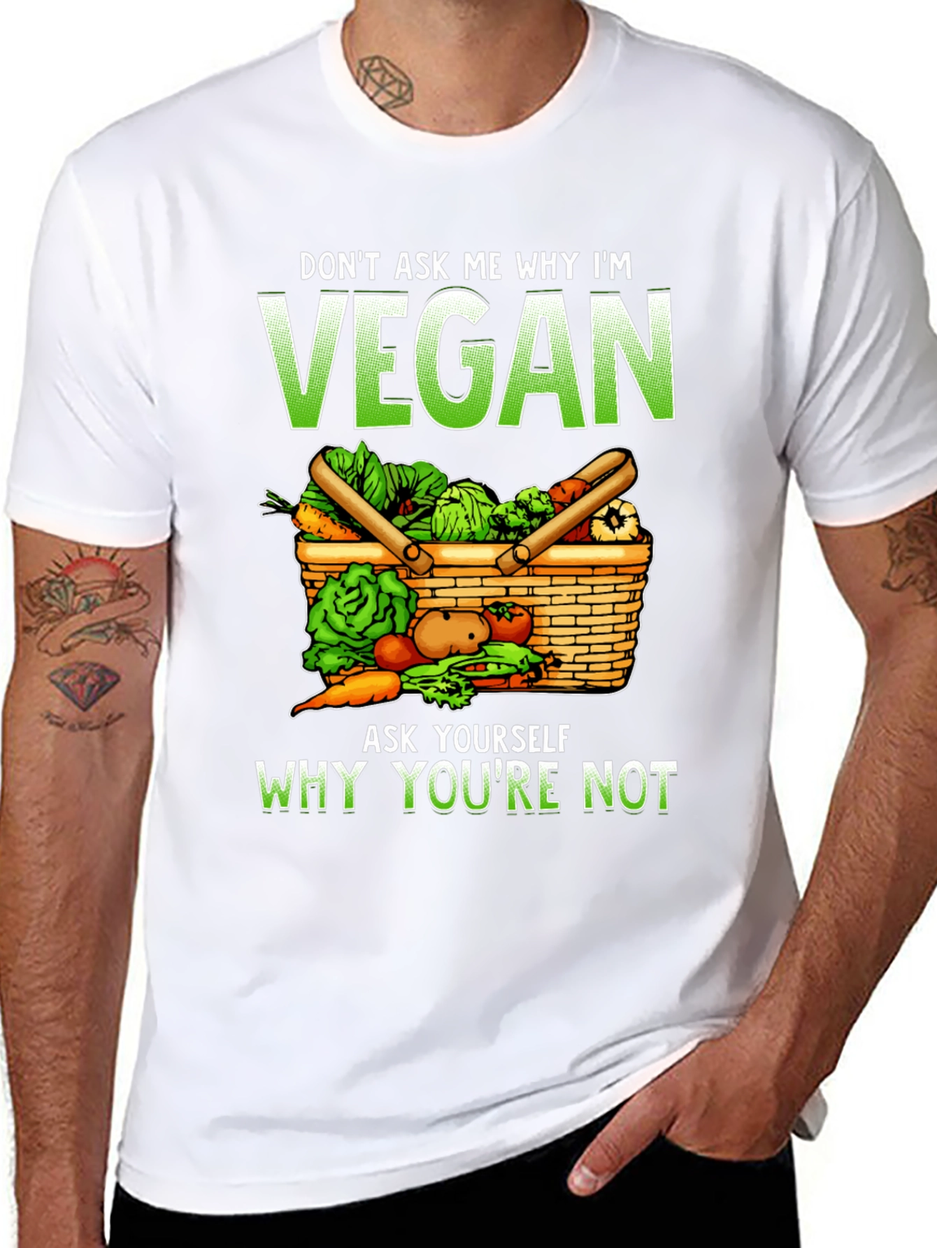 Vegan T-Shirt: Don't Ask Me Why - Ask Yourself Why Not - 8