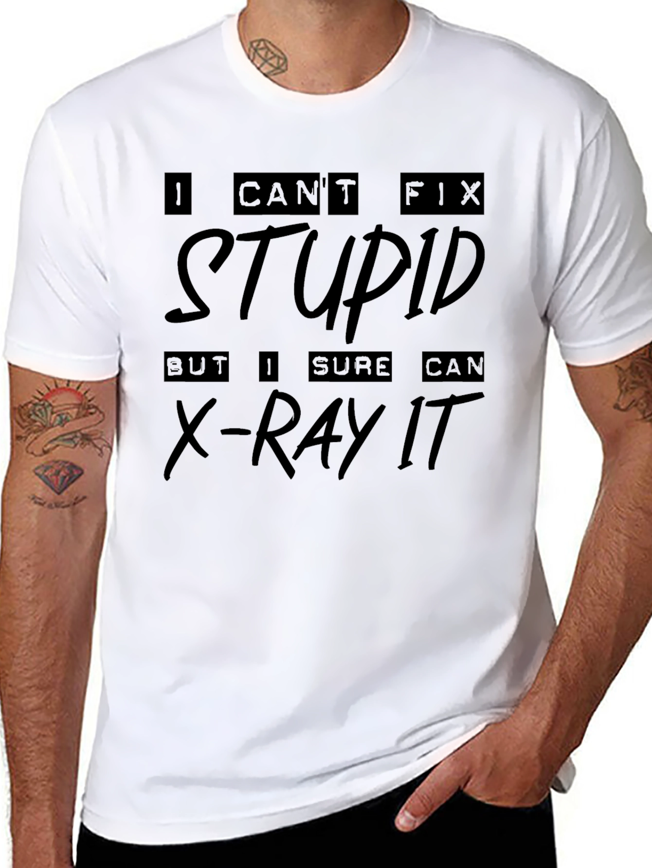 Black I Can't Fix Stupid X-Ray T-Shirt view 8