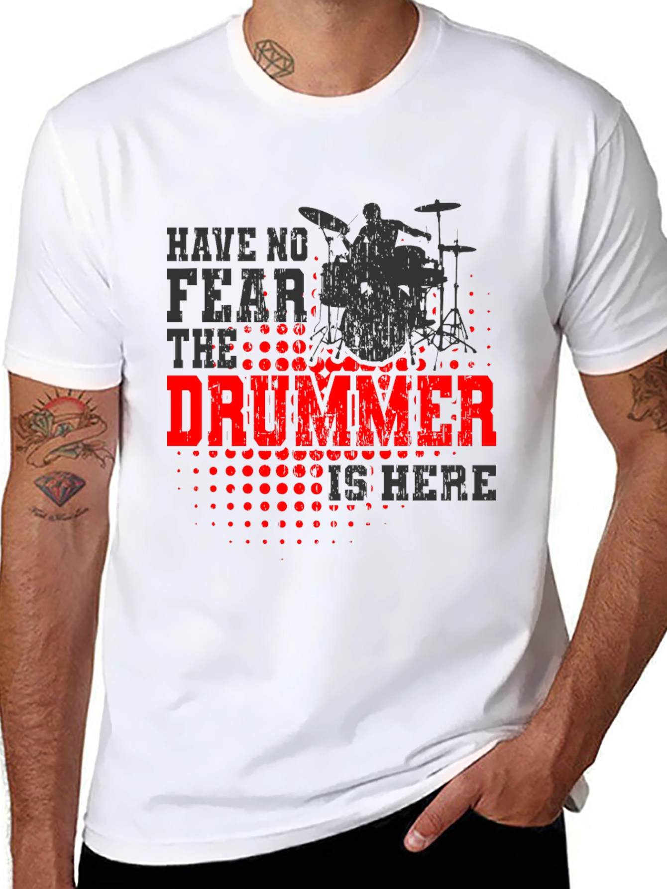 Drummer T-Shirt - Have No Fear, The Drummer is Here - 8