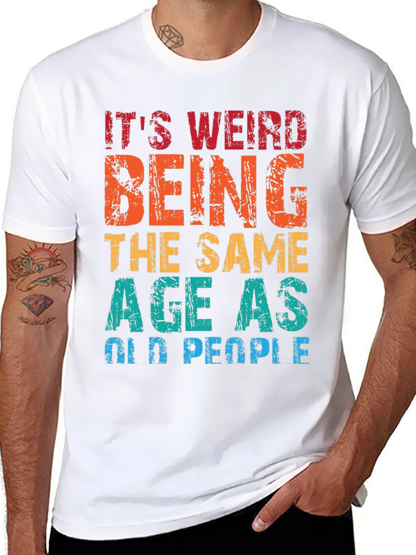 Black Funny Age Humor T-Shirt - It's Weird Being the Same Age as Old People view 8