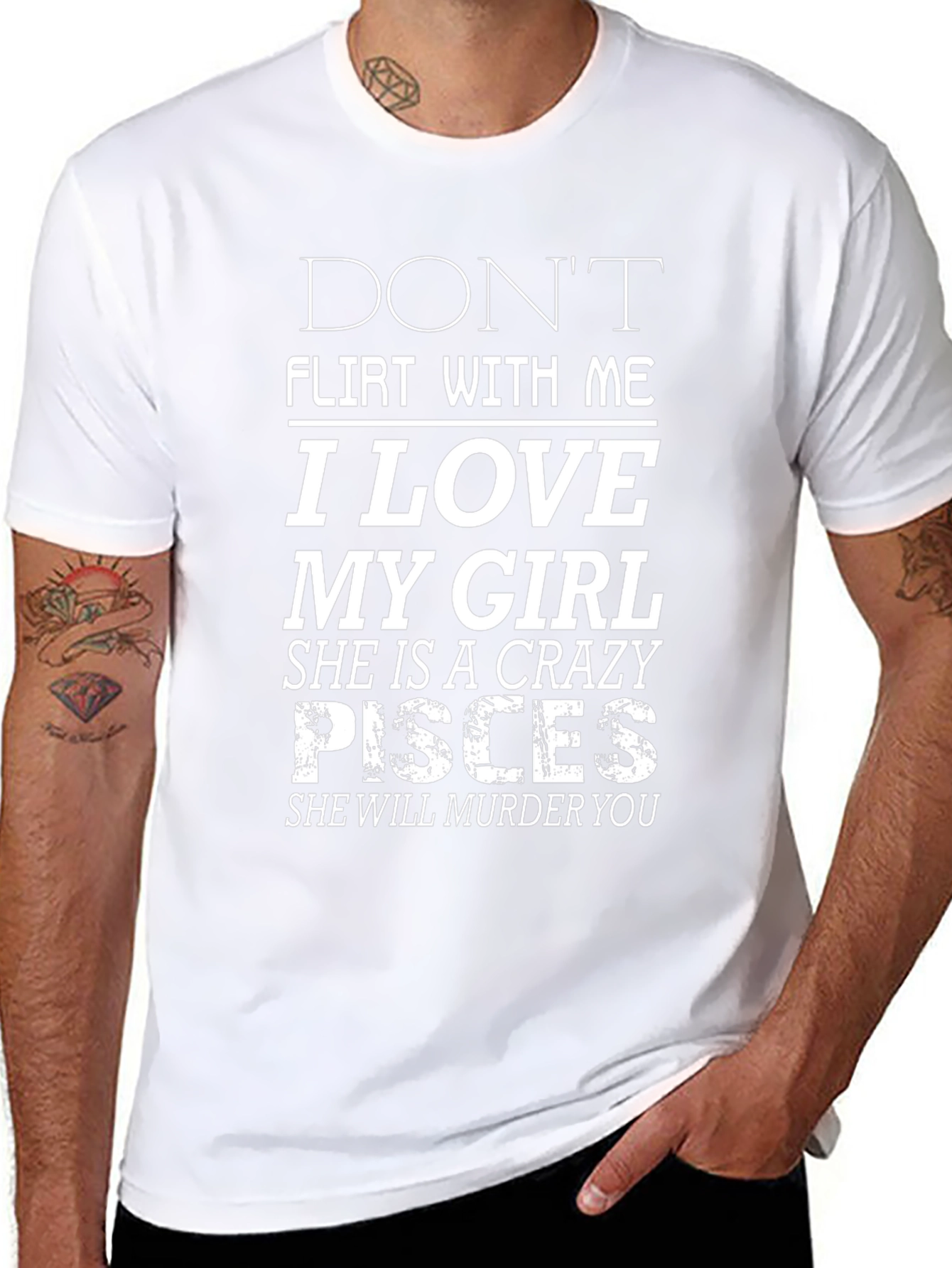 Black Don't Flirt With Me, I Love My Girl, Crazy Pisces T-Shirt view 8