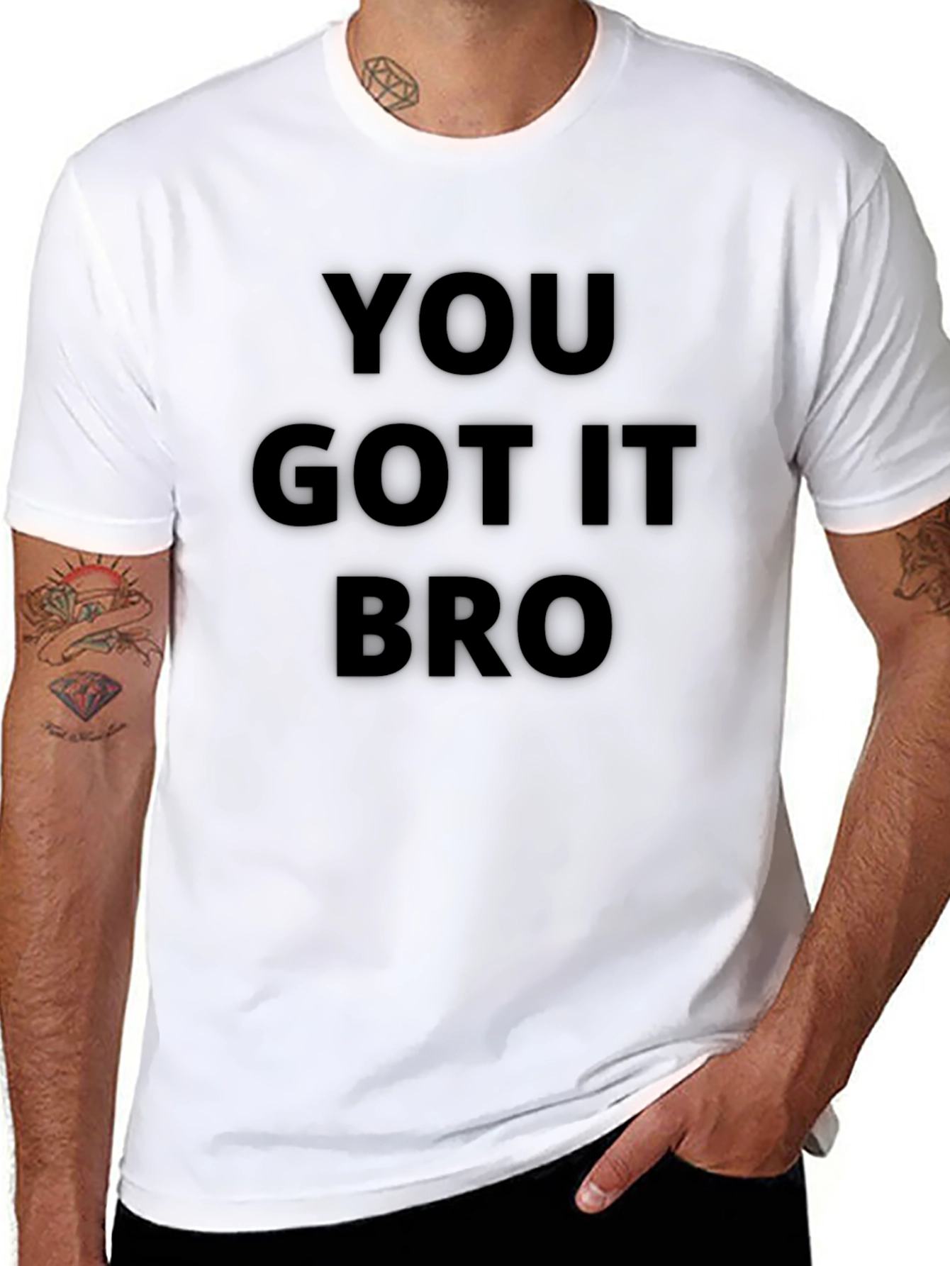 Black You Got It Bro T-Shirt - Black Crew Neck Tee view 8