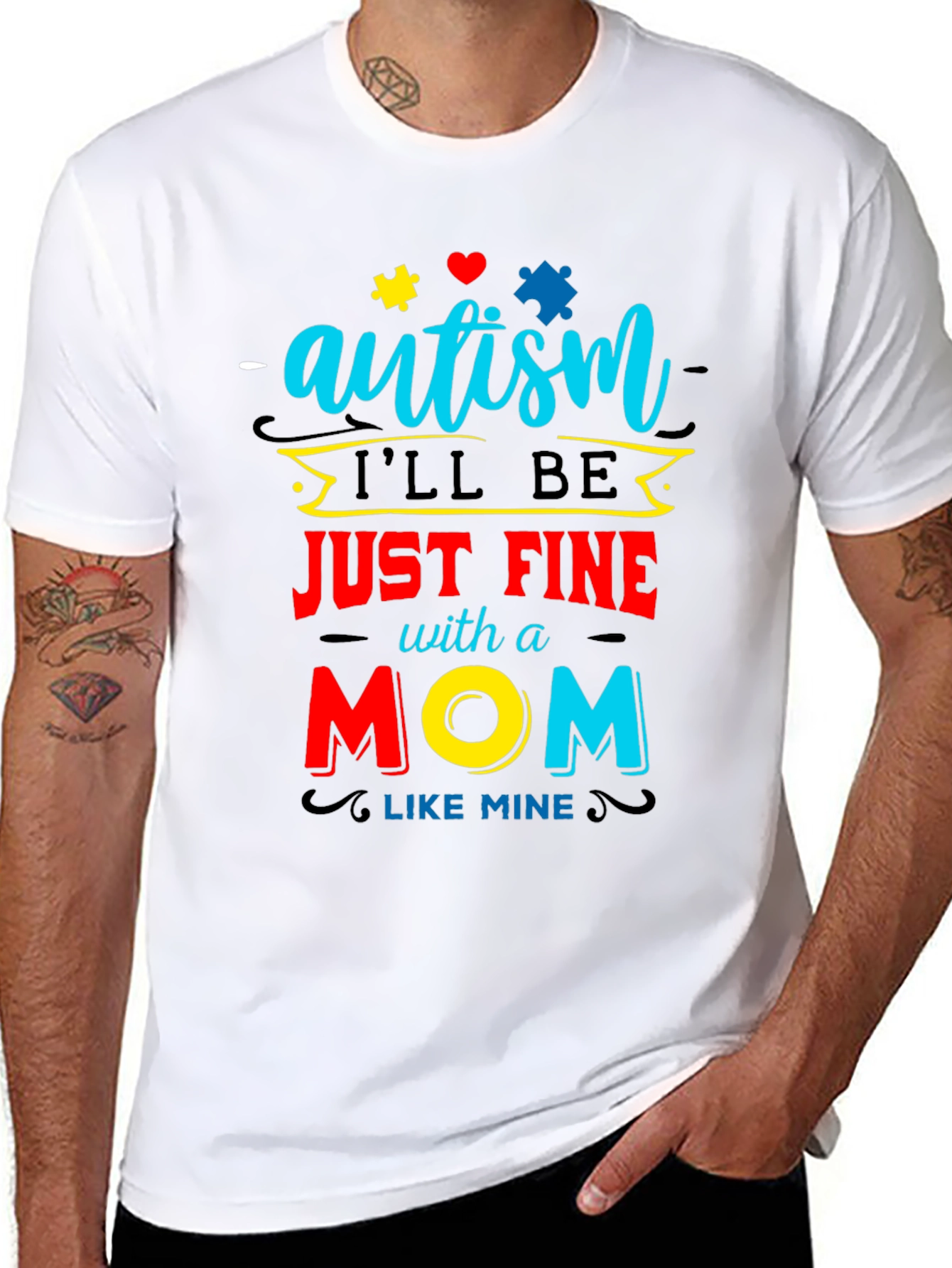 Black Autism Awareness T-Shirt "I'll be Just Fine With a Mom Like Mine" view 8