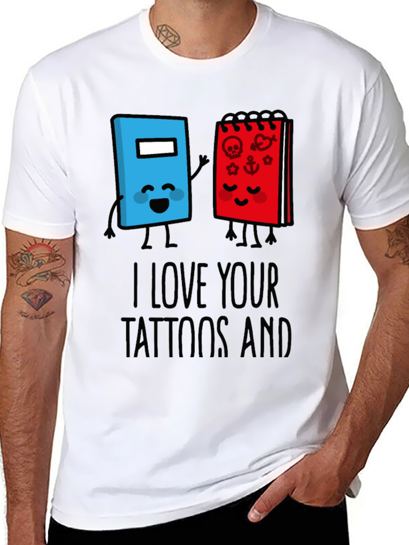 Black I Love Your Tattoos And Notebook T-Shirt view 8