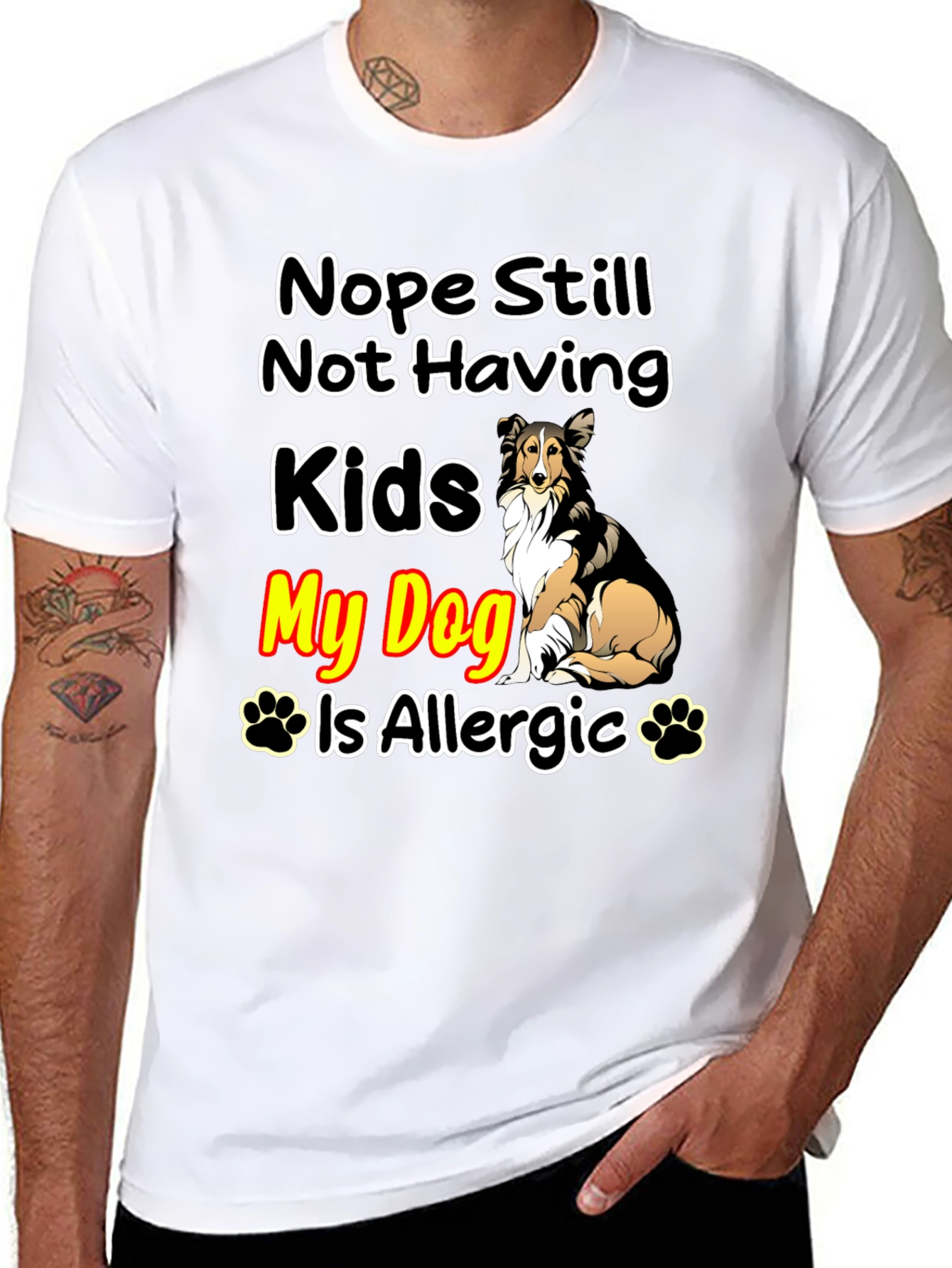Black Nope Still Not Having Kids, My Dog Is Allergic T-Shirt view 8