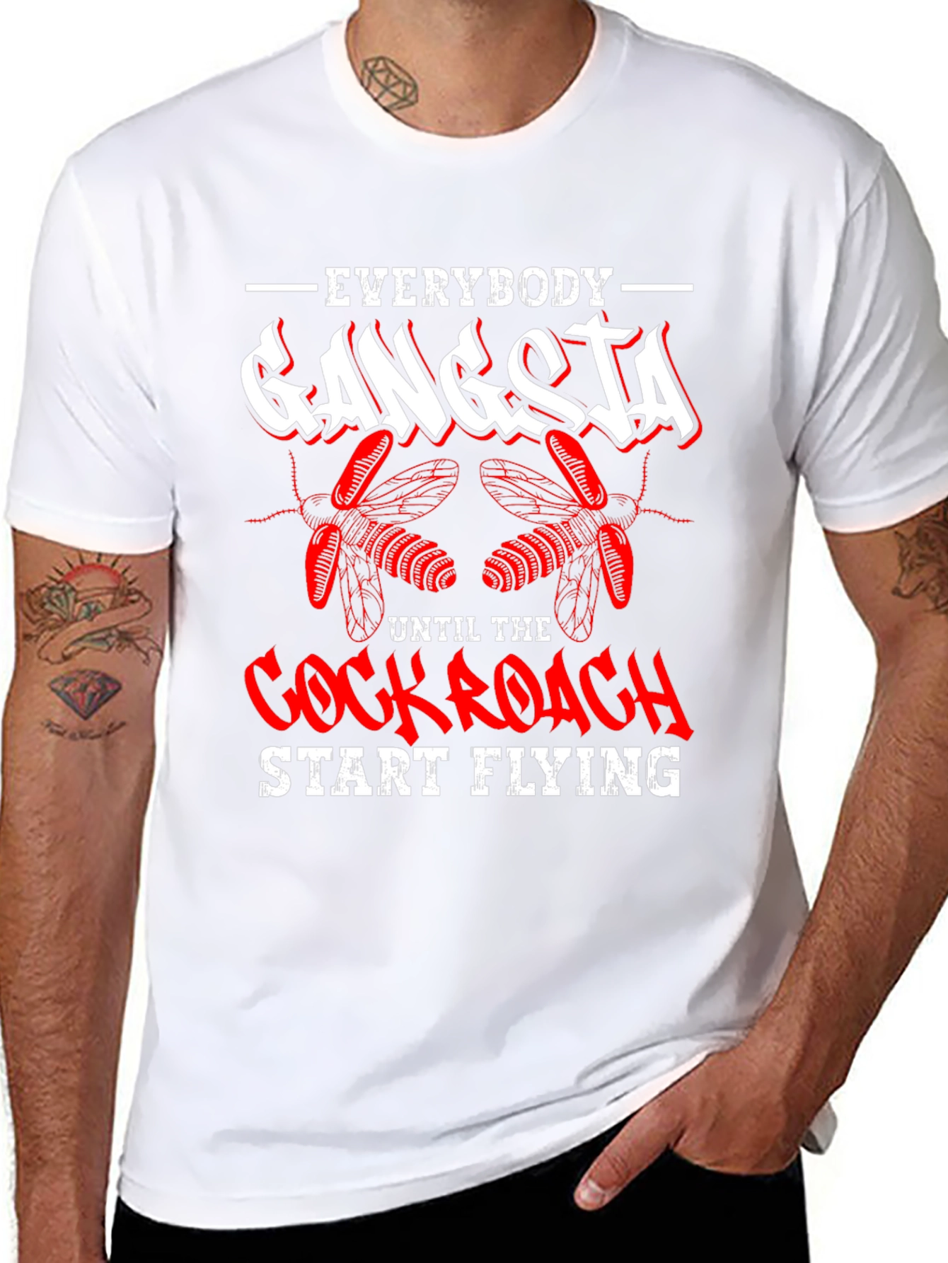Black Everybody Gangsta Until Cockroach Start Flying T-Shirt view 8