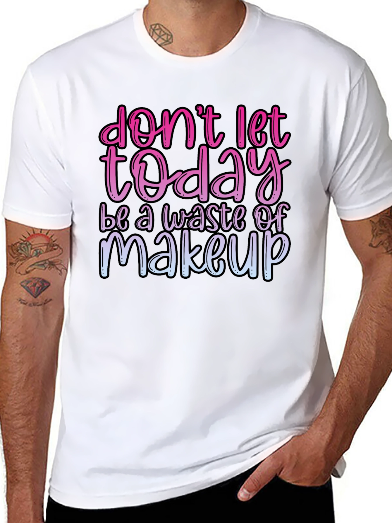 Black Funny Makeup T-Shirt - Don't Let Today Be A Waste view 8