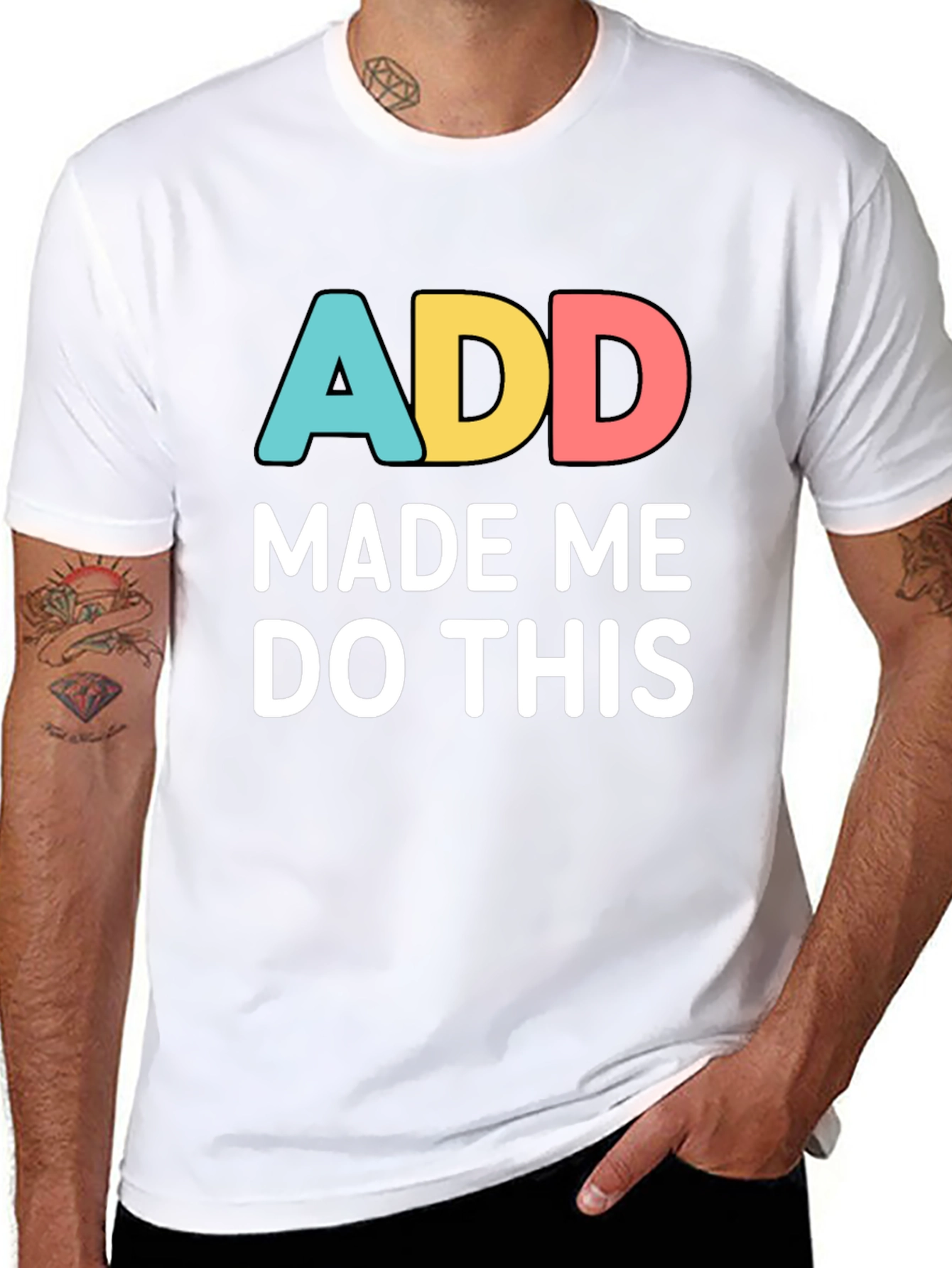 Black ADD Made Me Do This Funny Graphic T-Shirt view 8