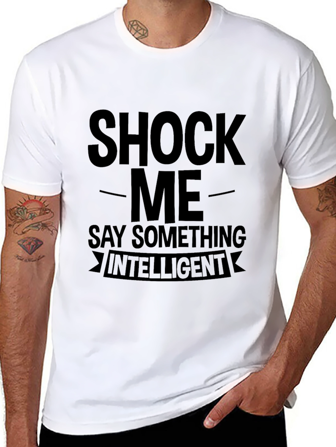Black Shock Me Say Something Intelligent Graphic T-Shirt view 8