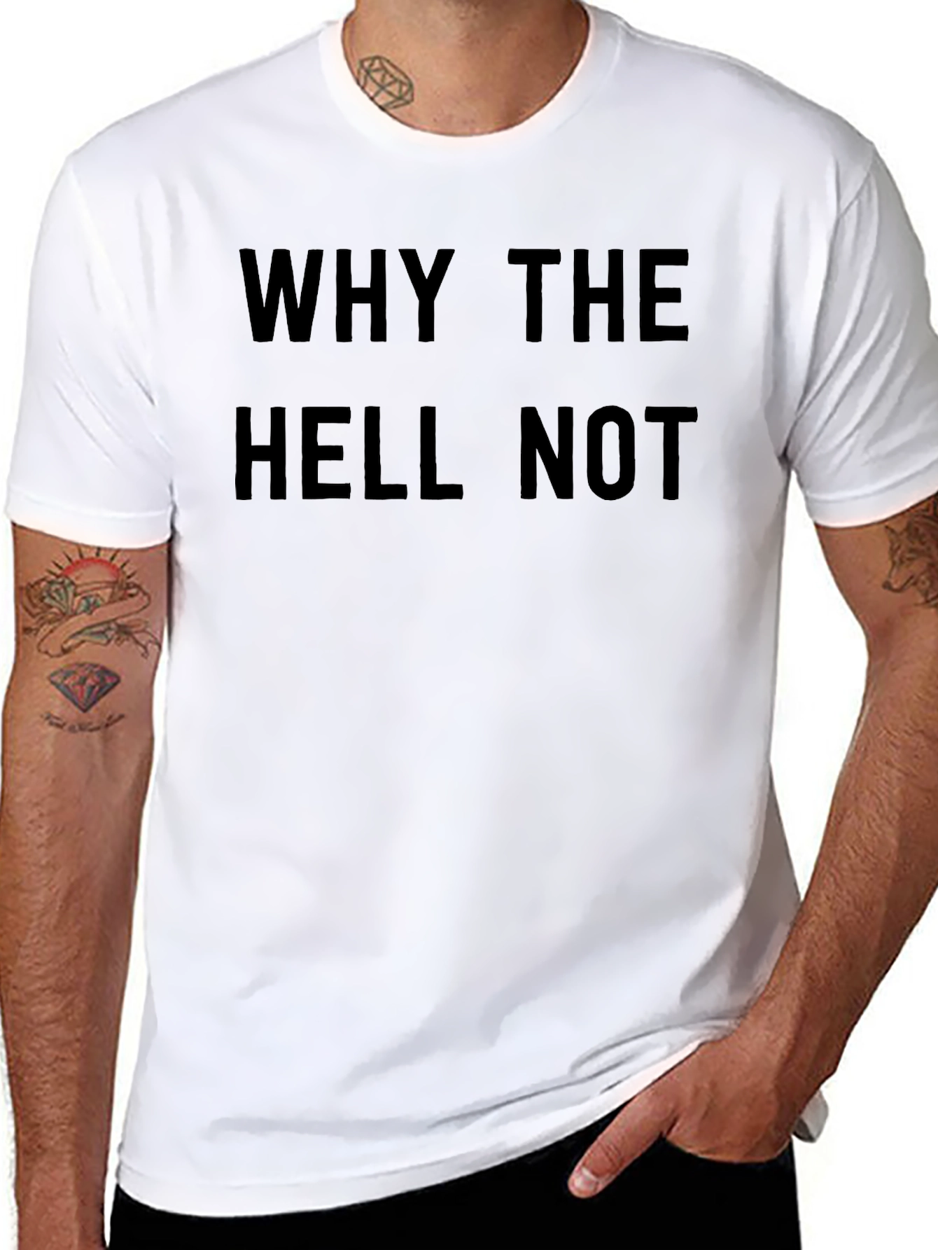 Black Why The Hell Not T-Shirt - Bold Graphic Tee view 8