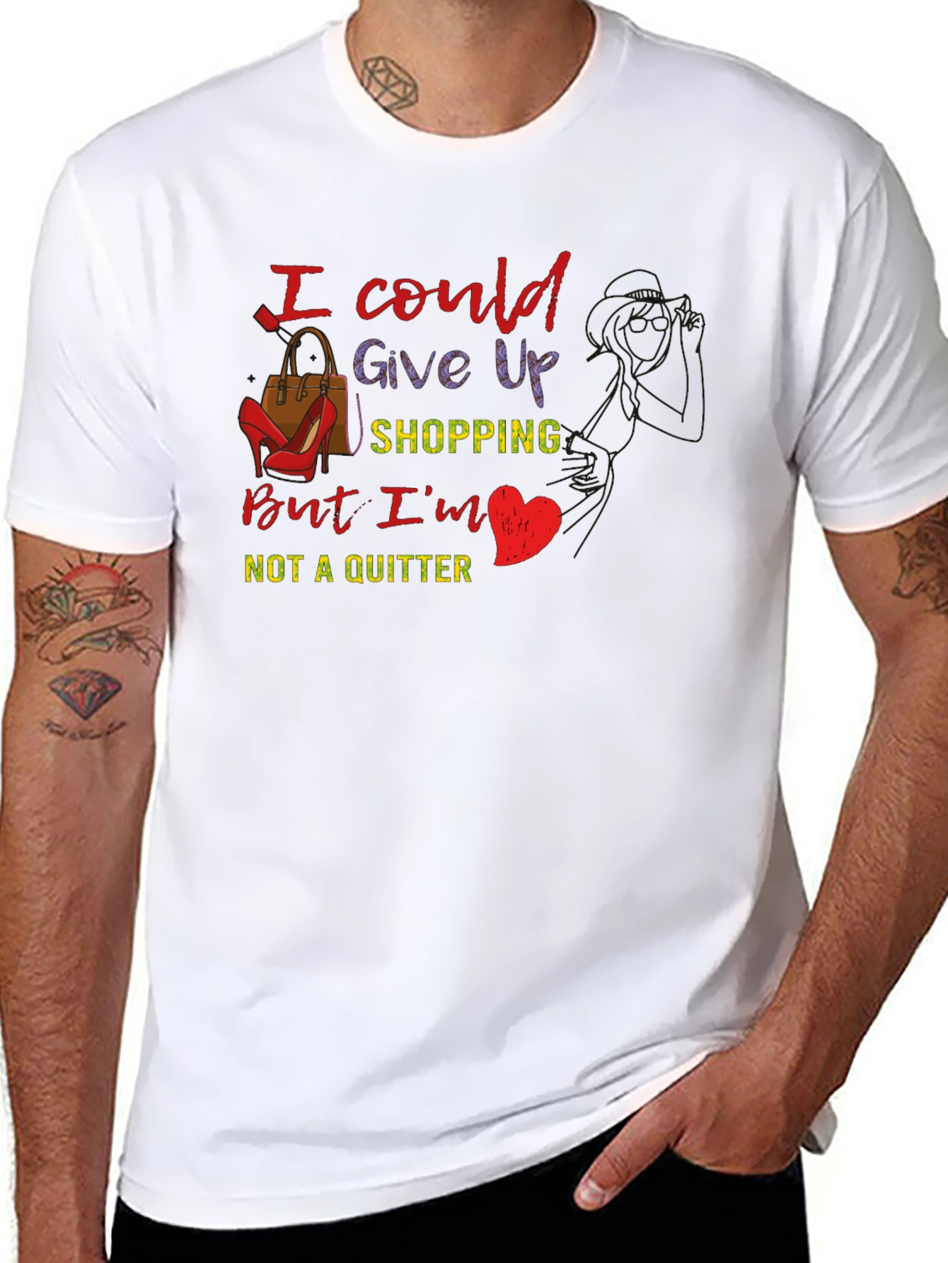 Shopping Lover Tee: I Could Give Up Shopping - 8