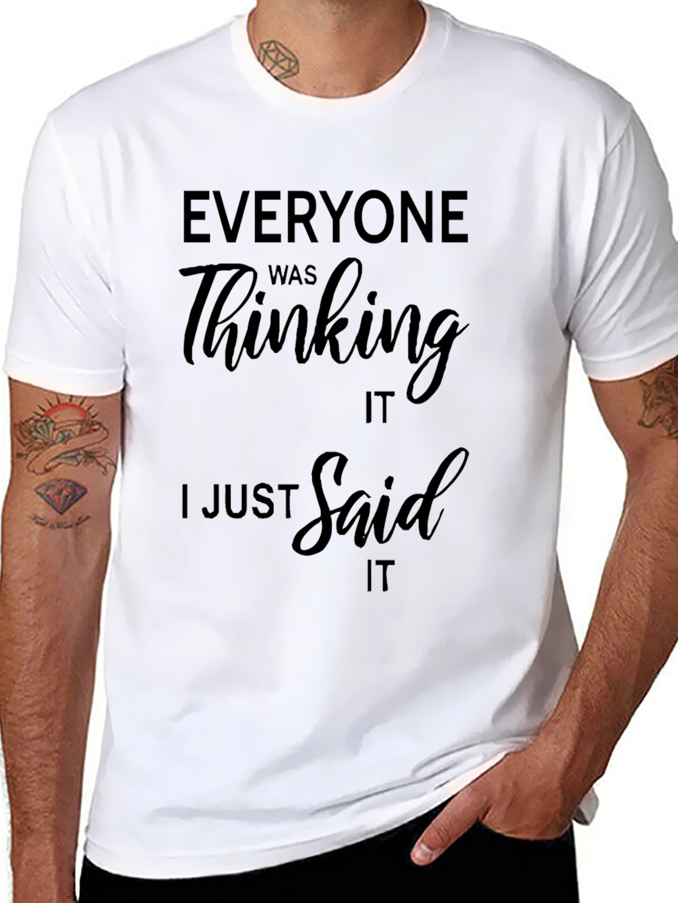 Black Funny Saying Black T-Shirt - "Everyone Was Thinking It" view 8