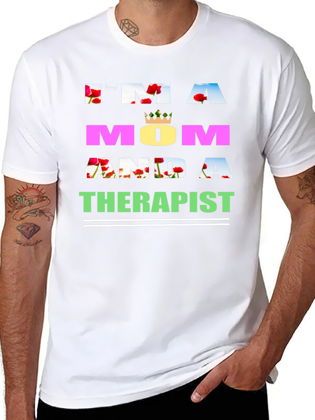 I'm A Mom And A Therapist T-Shirt - 8