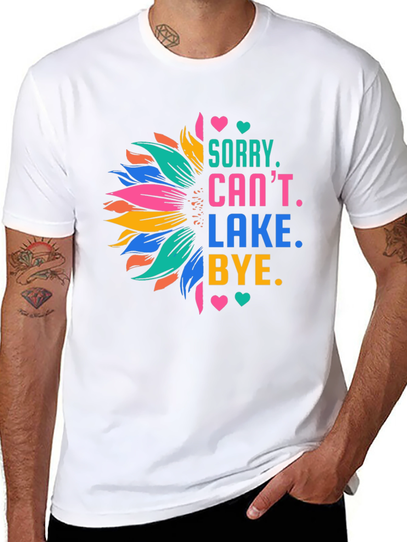 Black Sorry Can't Lake Bye Sunflower T-Shirt view 8