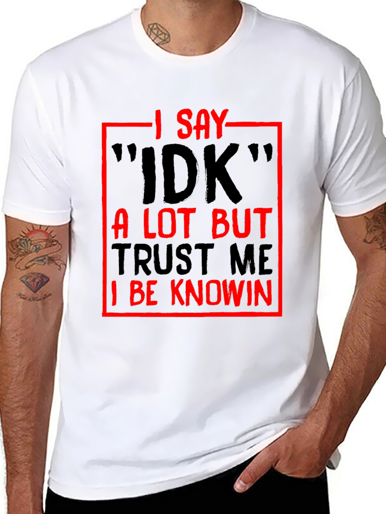 Black Funny Sarcastic I Say IDK Graphic T-Shirt view 8
