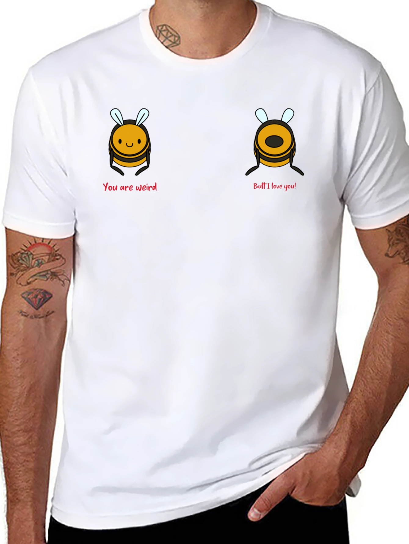 Black Funny Bee You Are Weird Butt I Love You T-Shirt view 8