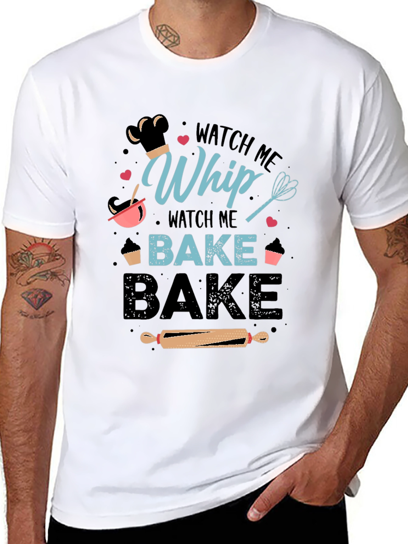 Watch Me Whip Bake Bake T-Shirt - 8