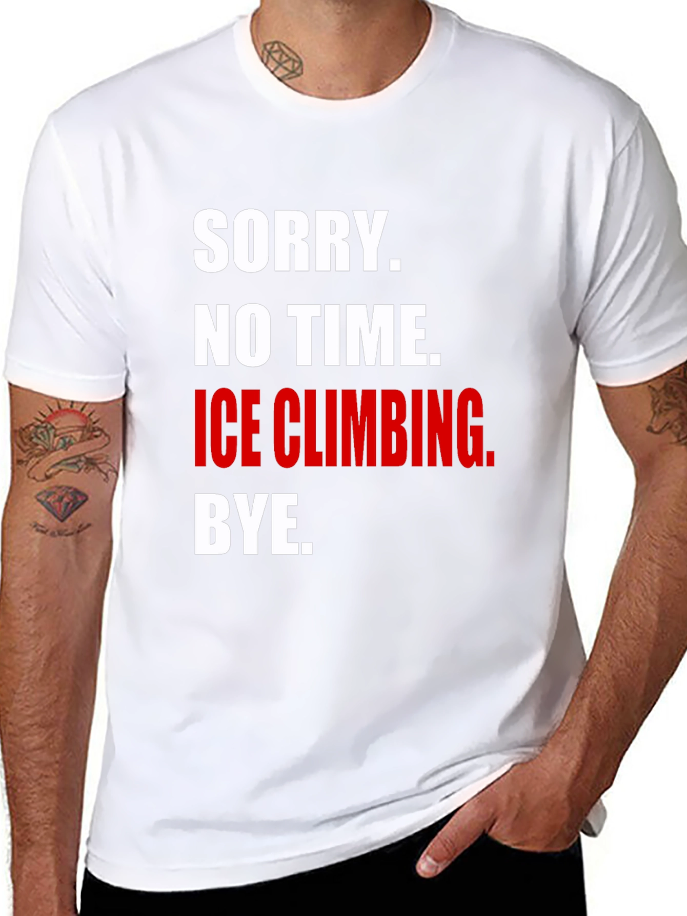 Black Ice Climbing T-Shirt - Sorry, No Time, Bye view 8