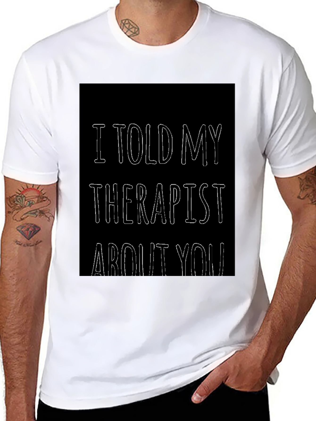 Black I Told My Therapist About You Funny T-Shirt view 8