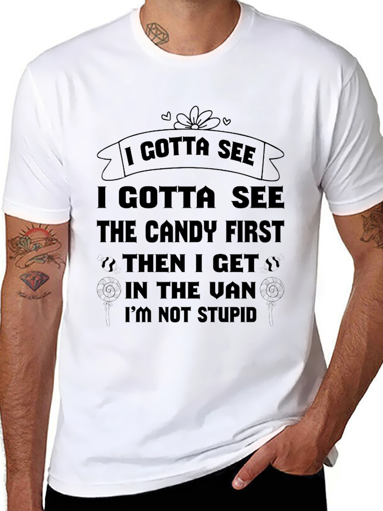 Black I Gotta See the Candy First Funny T-Shirt view 8