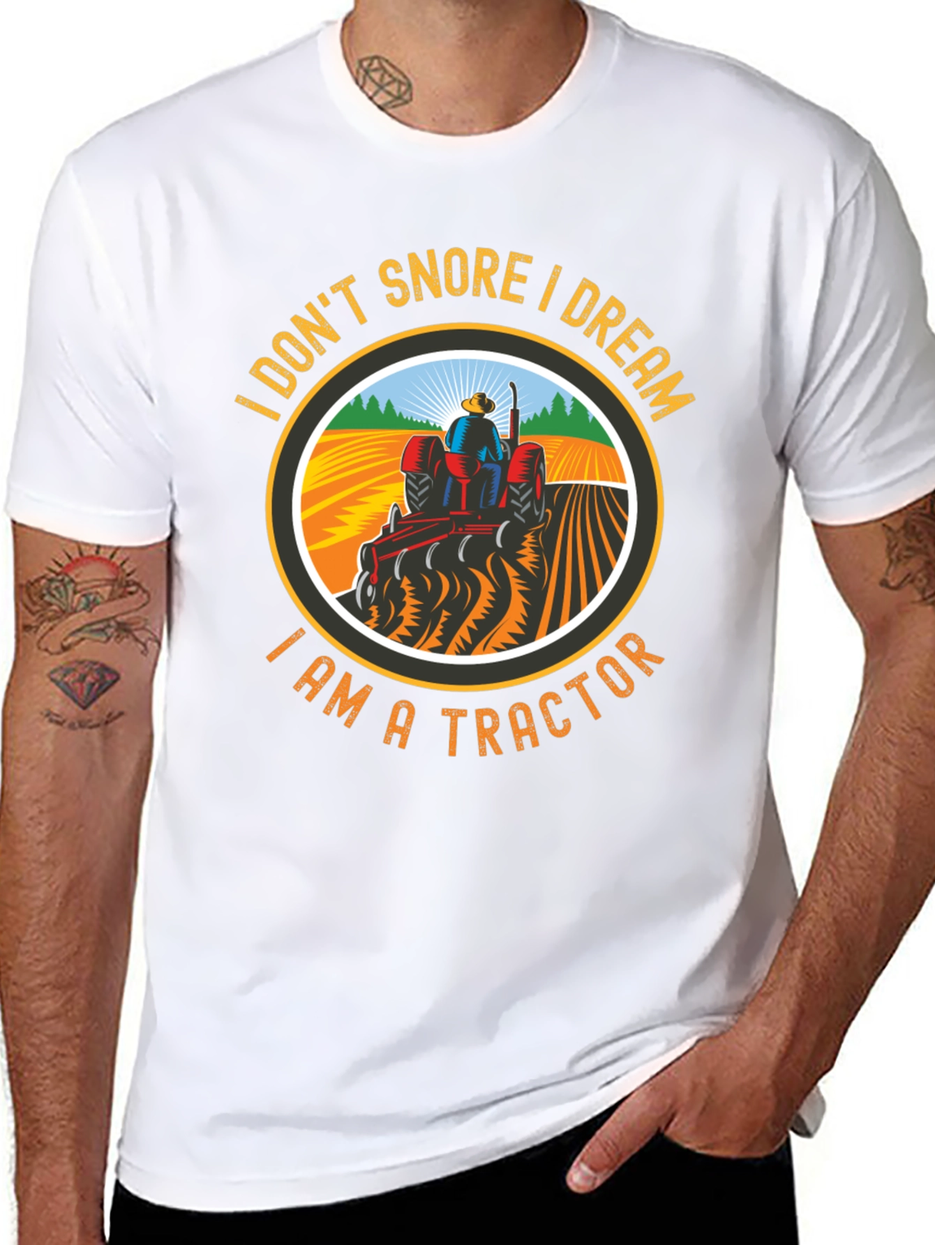 I Don't Snore, I Dream I Am A Tractor T-Shirt - 8