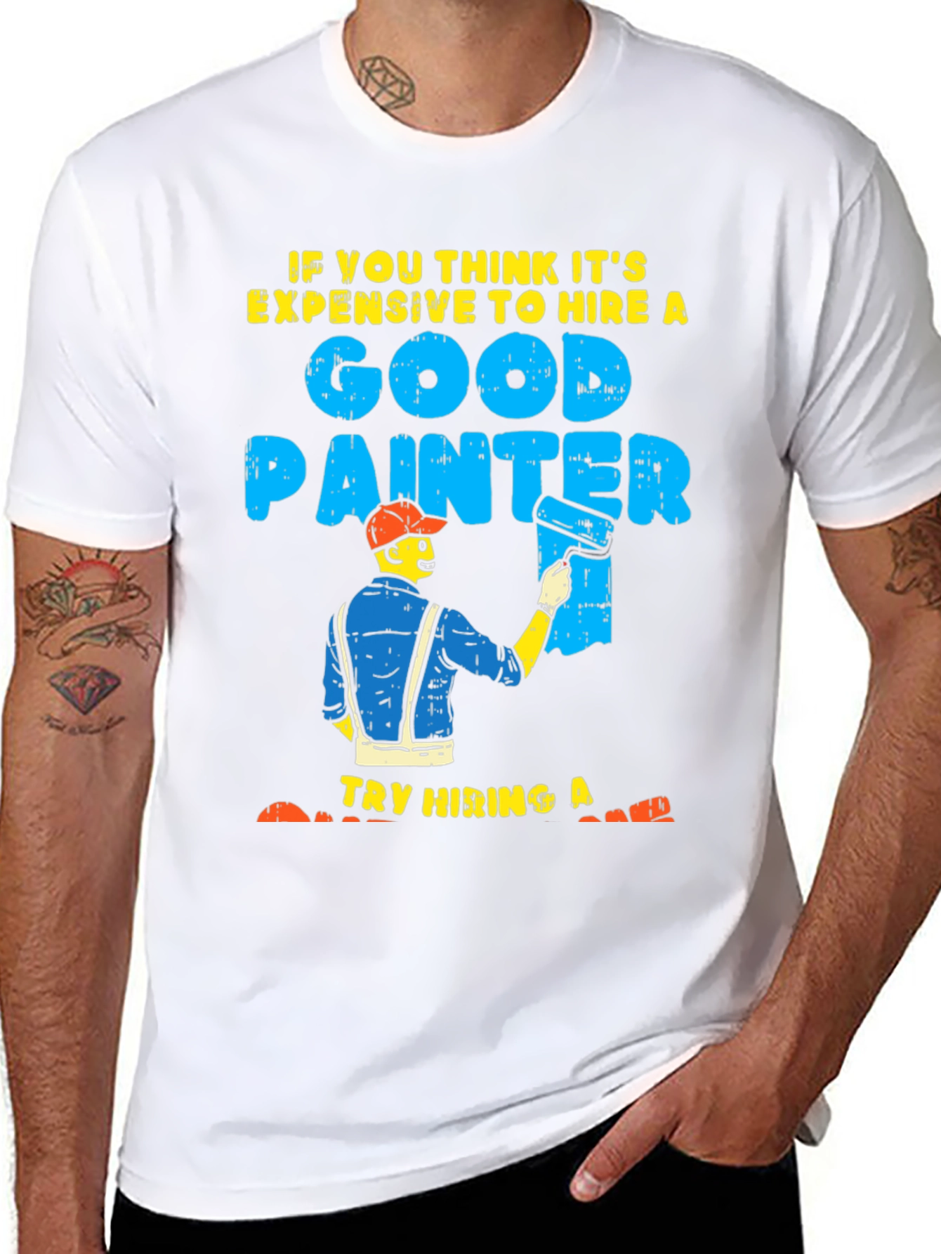 Black Funny Painter T-Shirt: Good Painter, Try Hiring A... view 8