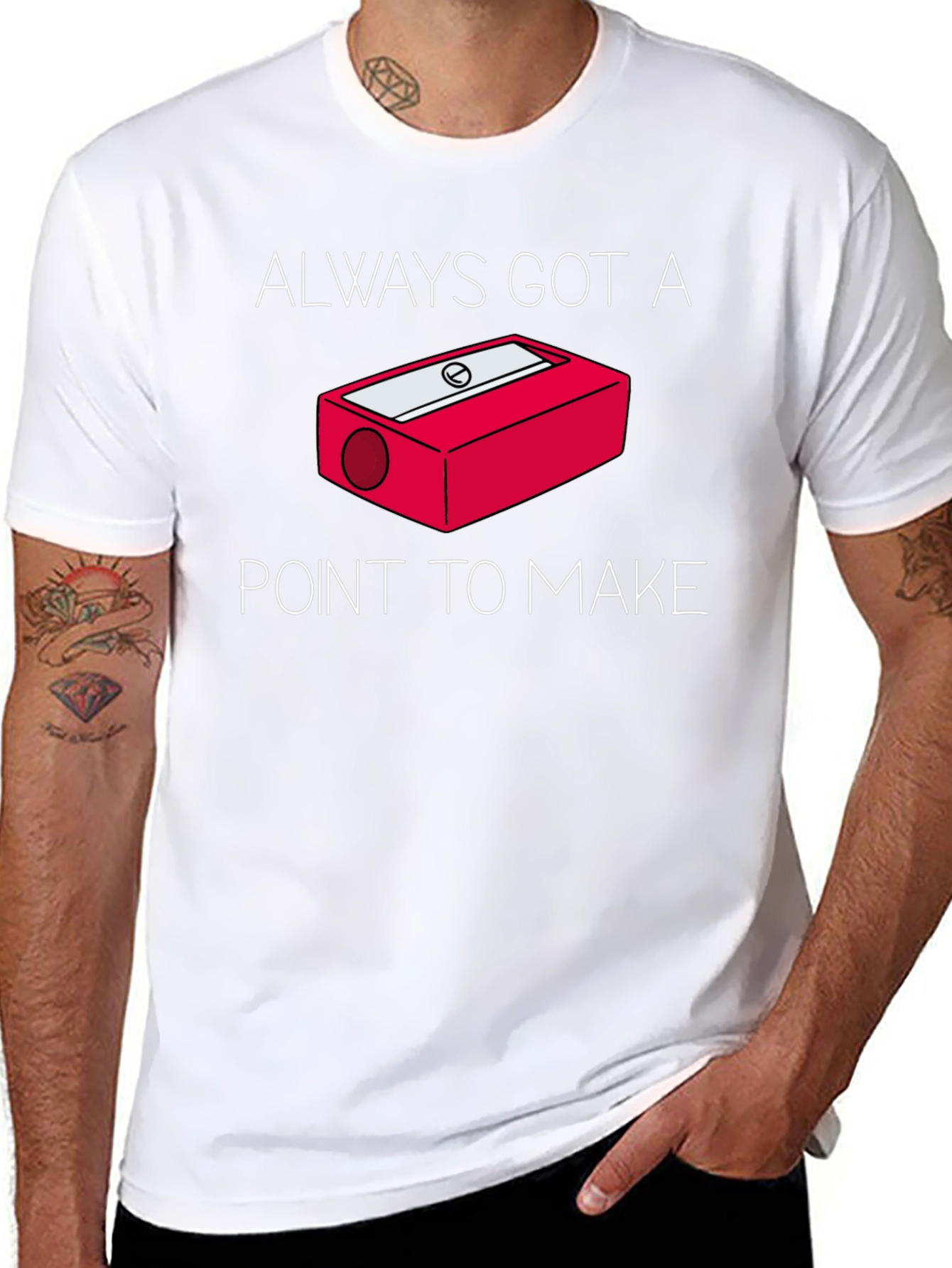 Black Always Got a Point T-Shirt - Pencil Sharpener Design view 8