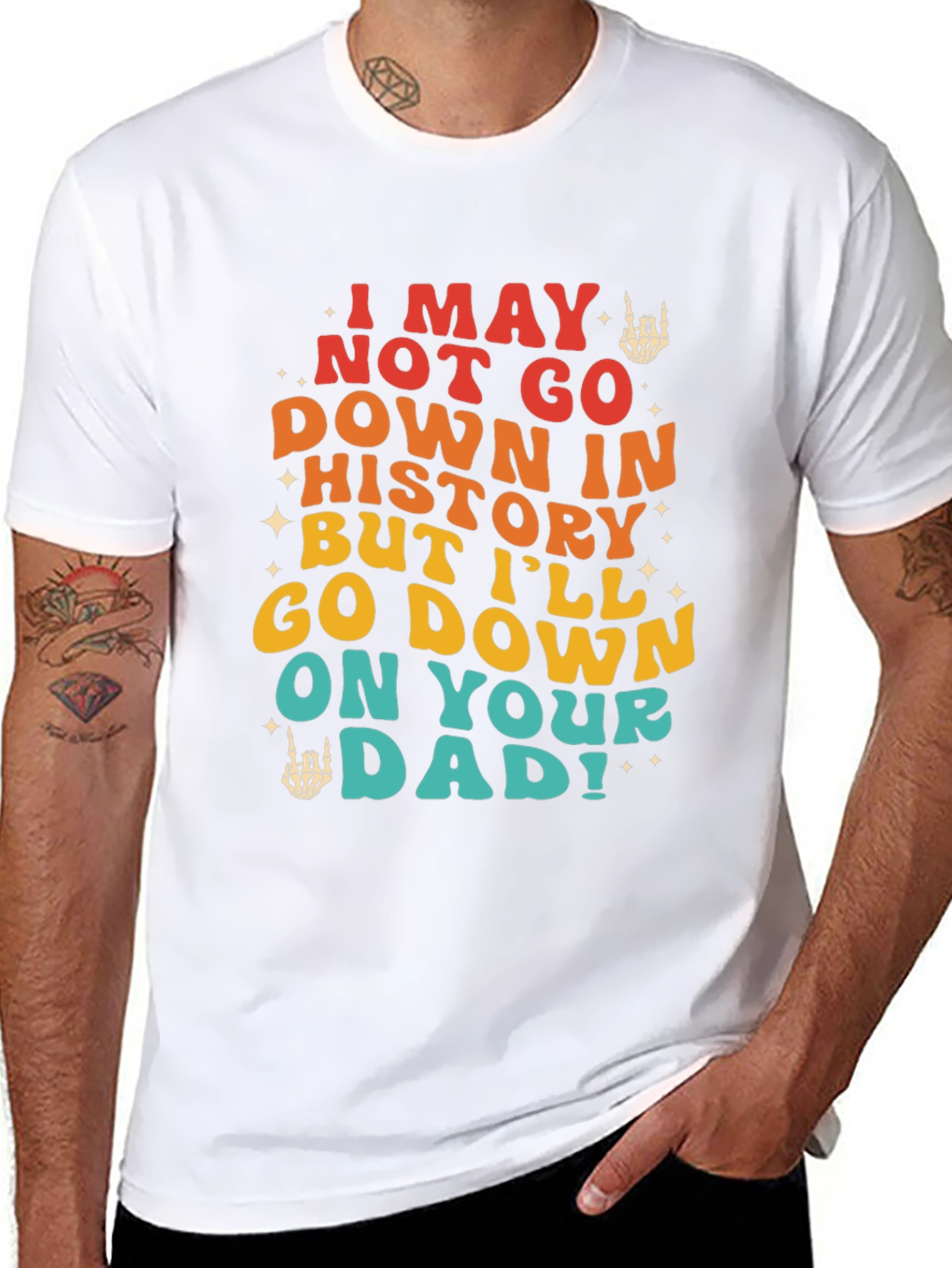 Black Funny Sarcastic Graphic Tee - I May Not Go Down In History view 8