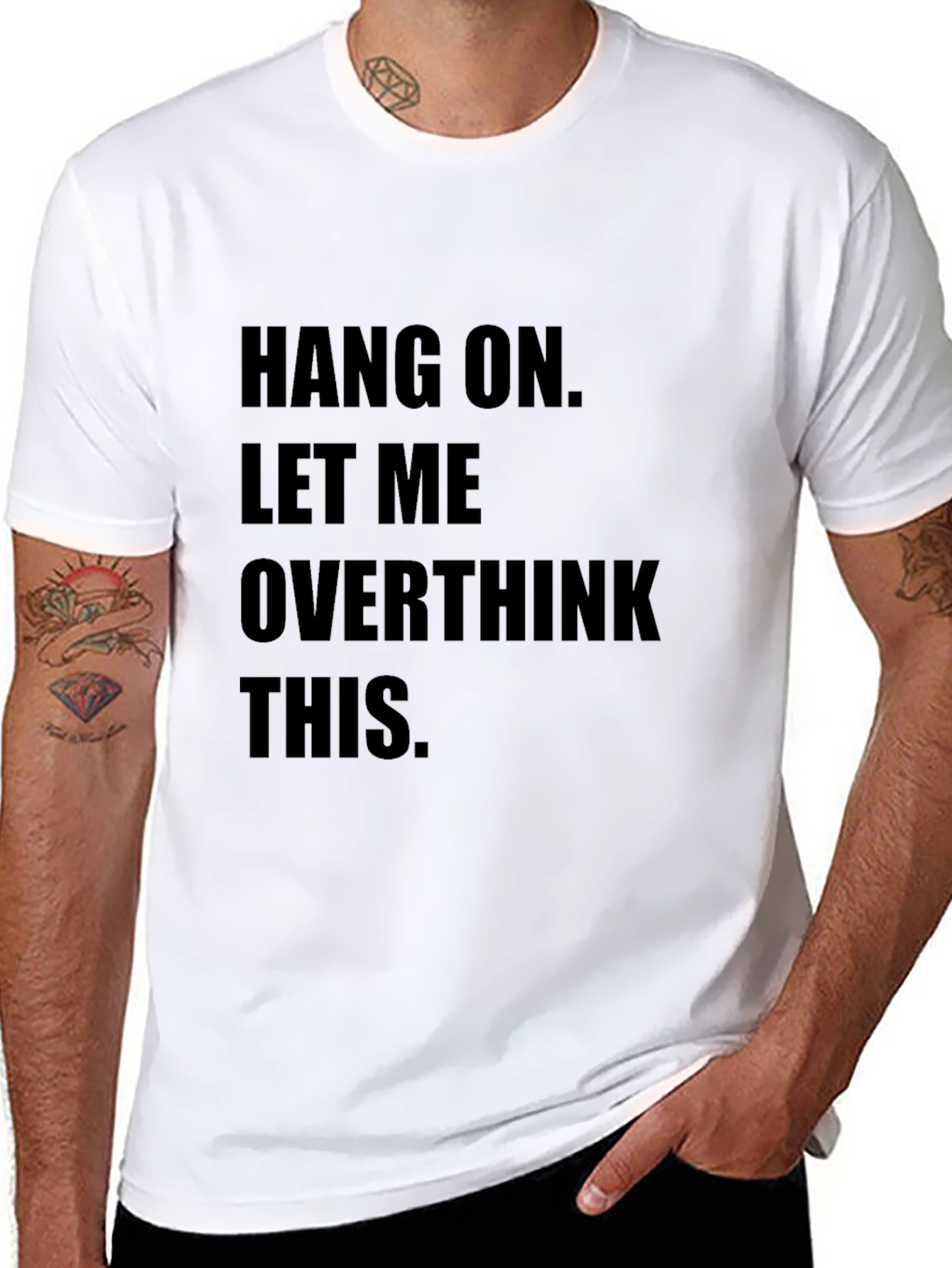 Hang On Overthinking T-Shirt - Funny Sarcastic Tee - 8