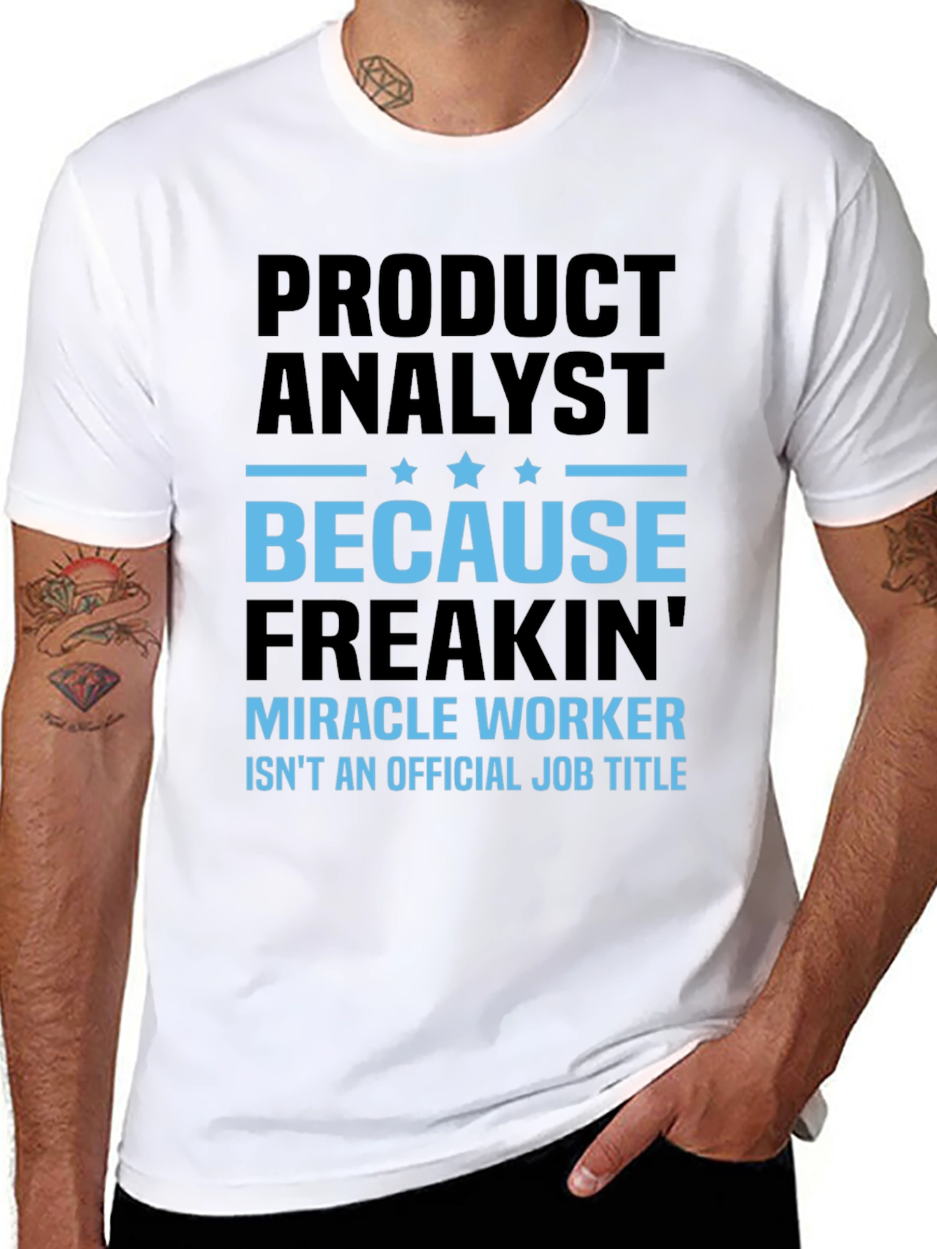 Black Product Analyst Freakin' Miracle Worker T-Shirt view 8