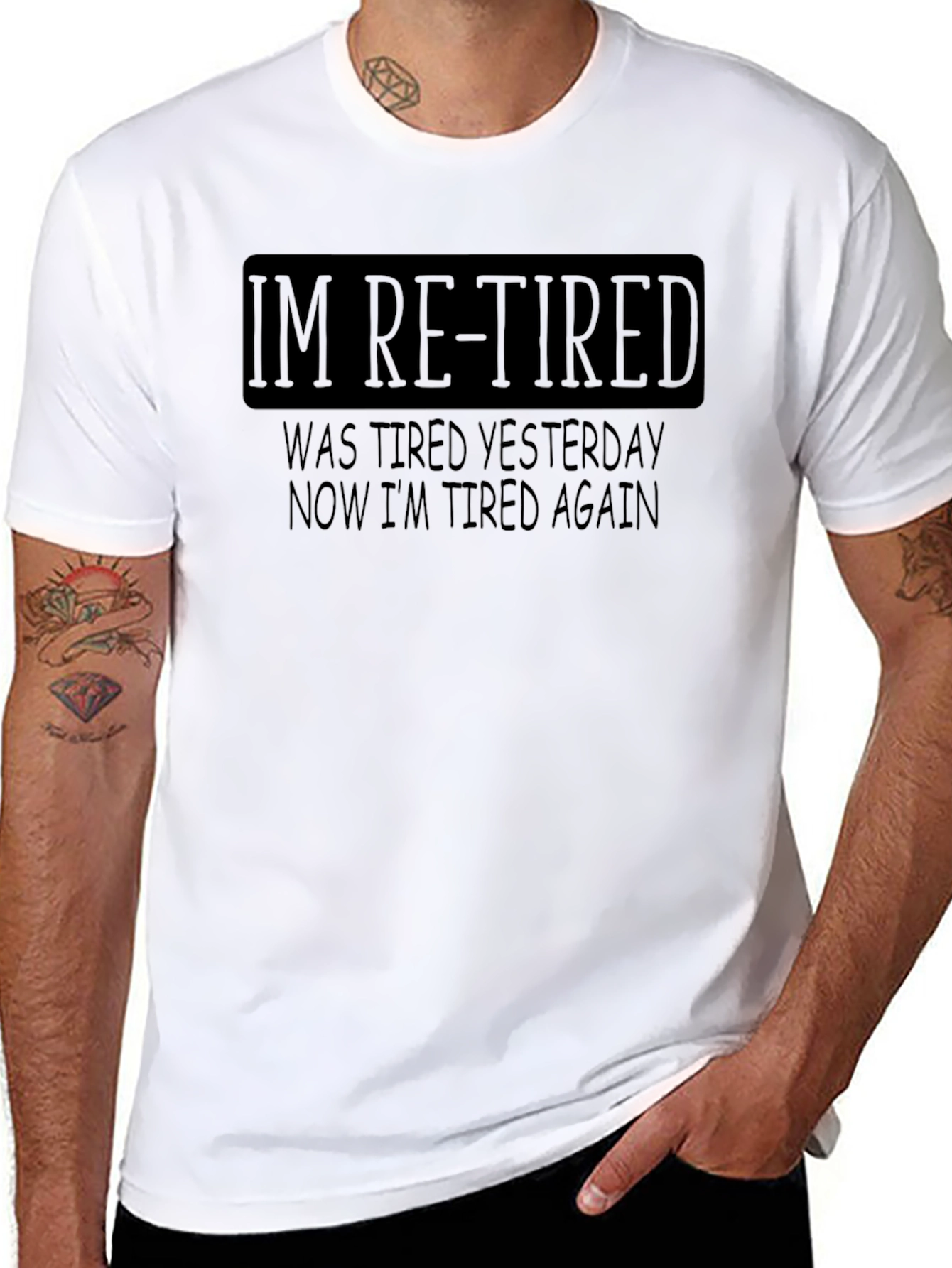 Black I'm Re-Tired Funny Sarcastic T-Shirt view 8