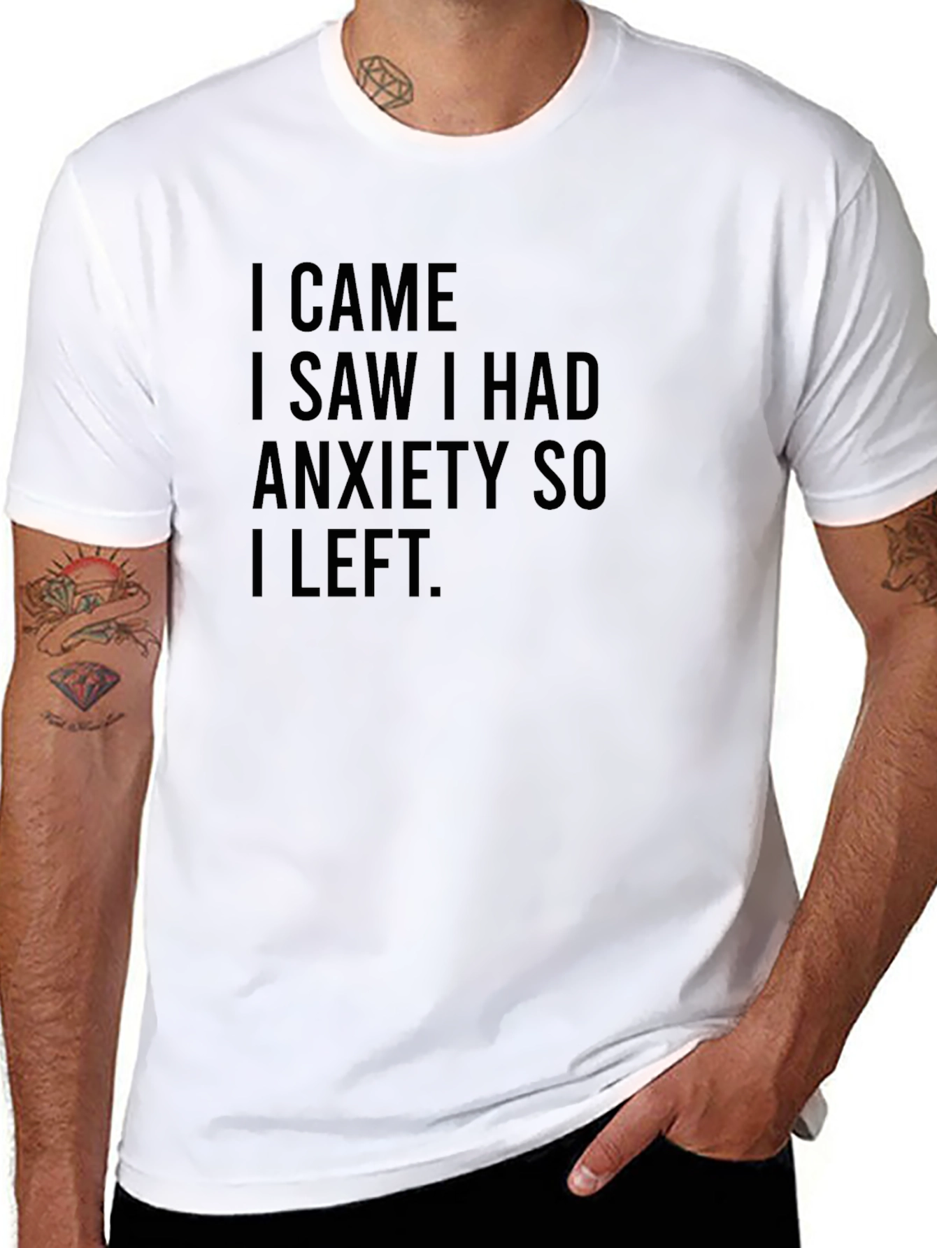 Black Anxiety T-Shirt - I Came, I Saw, I Had Anxiety So I Left - Black view 8