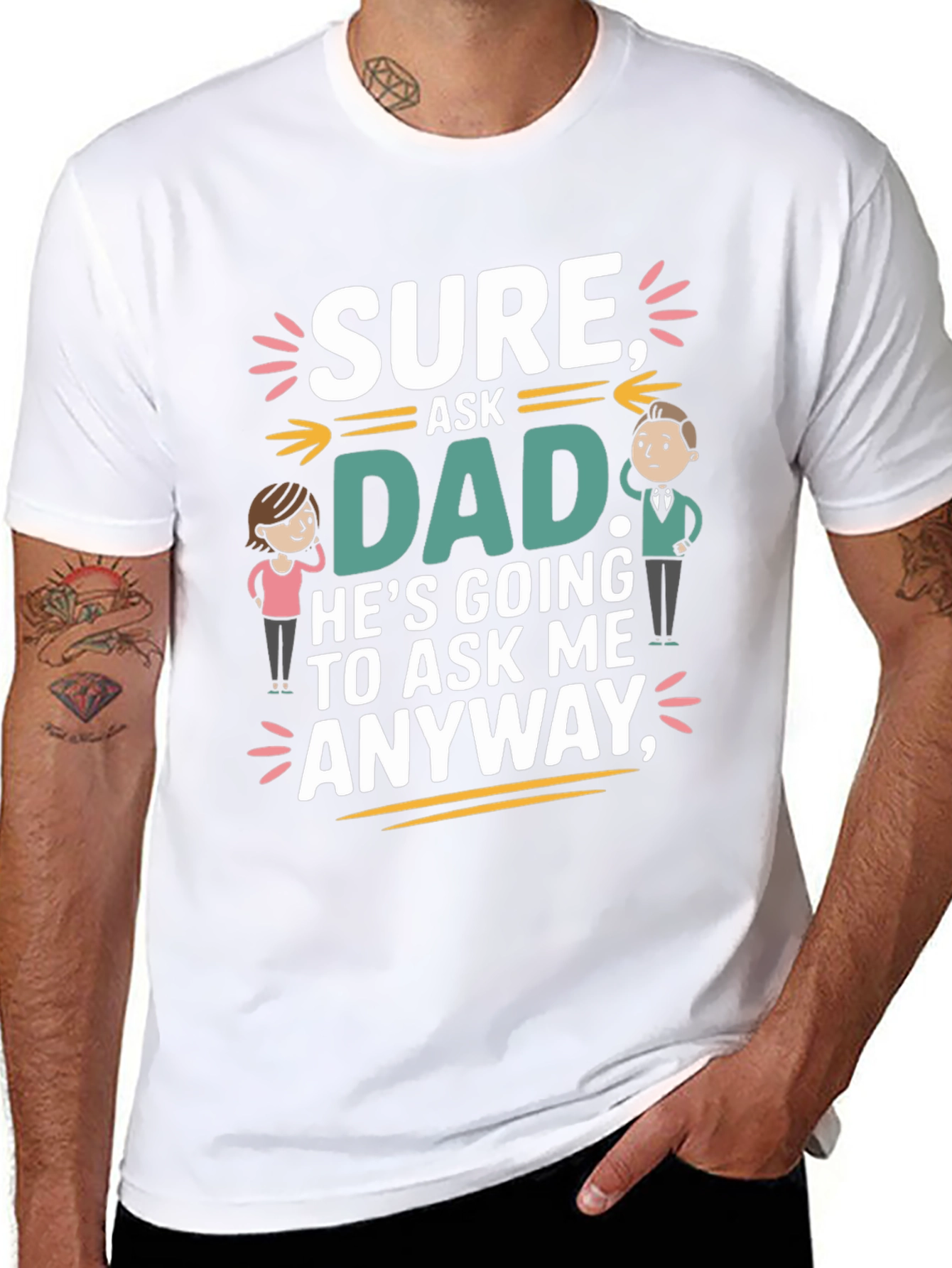 Black Sure Ask Dad Funny T-Shirt view 8